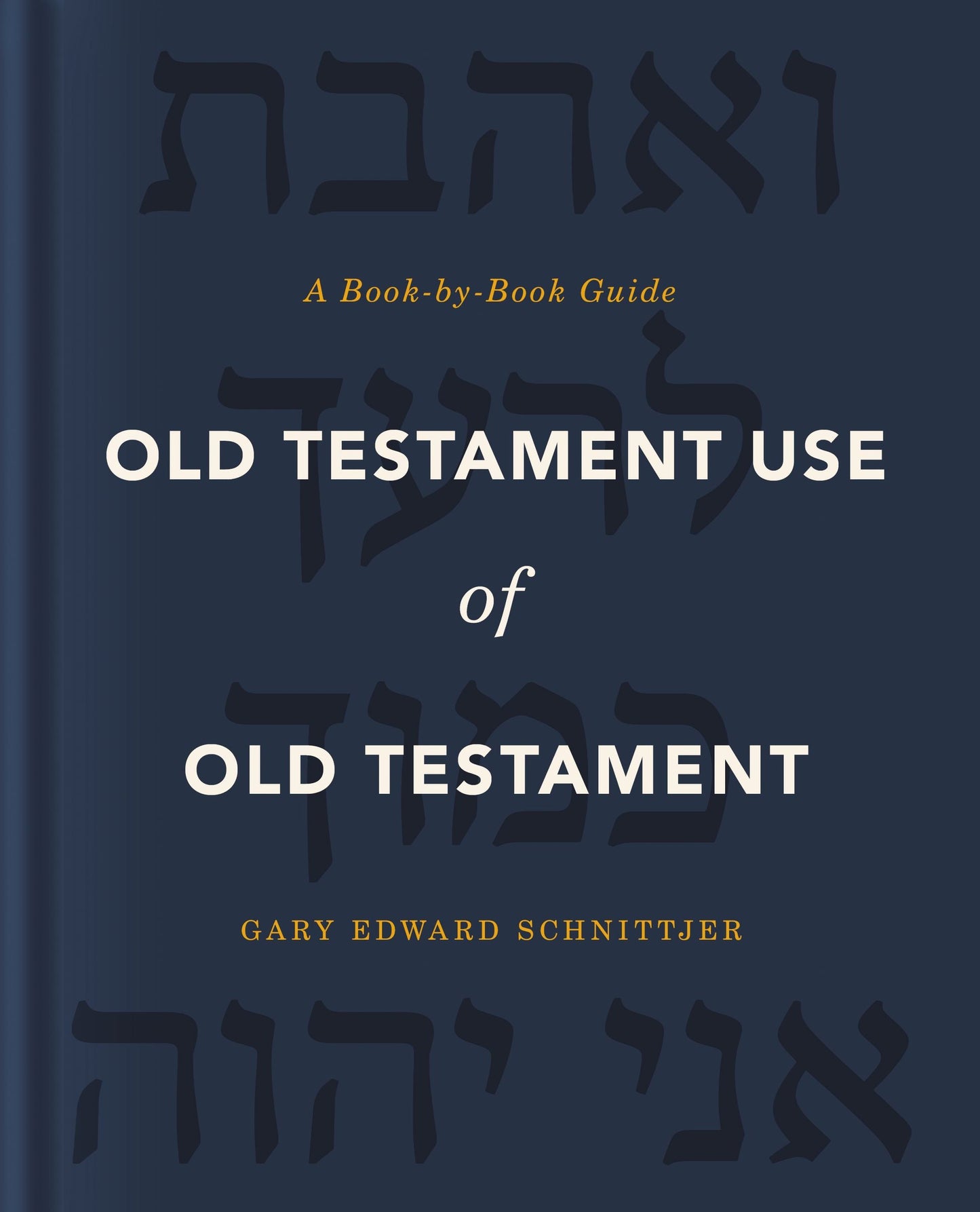 Old Testament Use of Old Testament - Re-vived