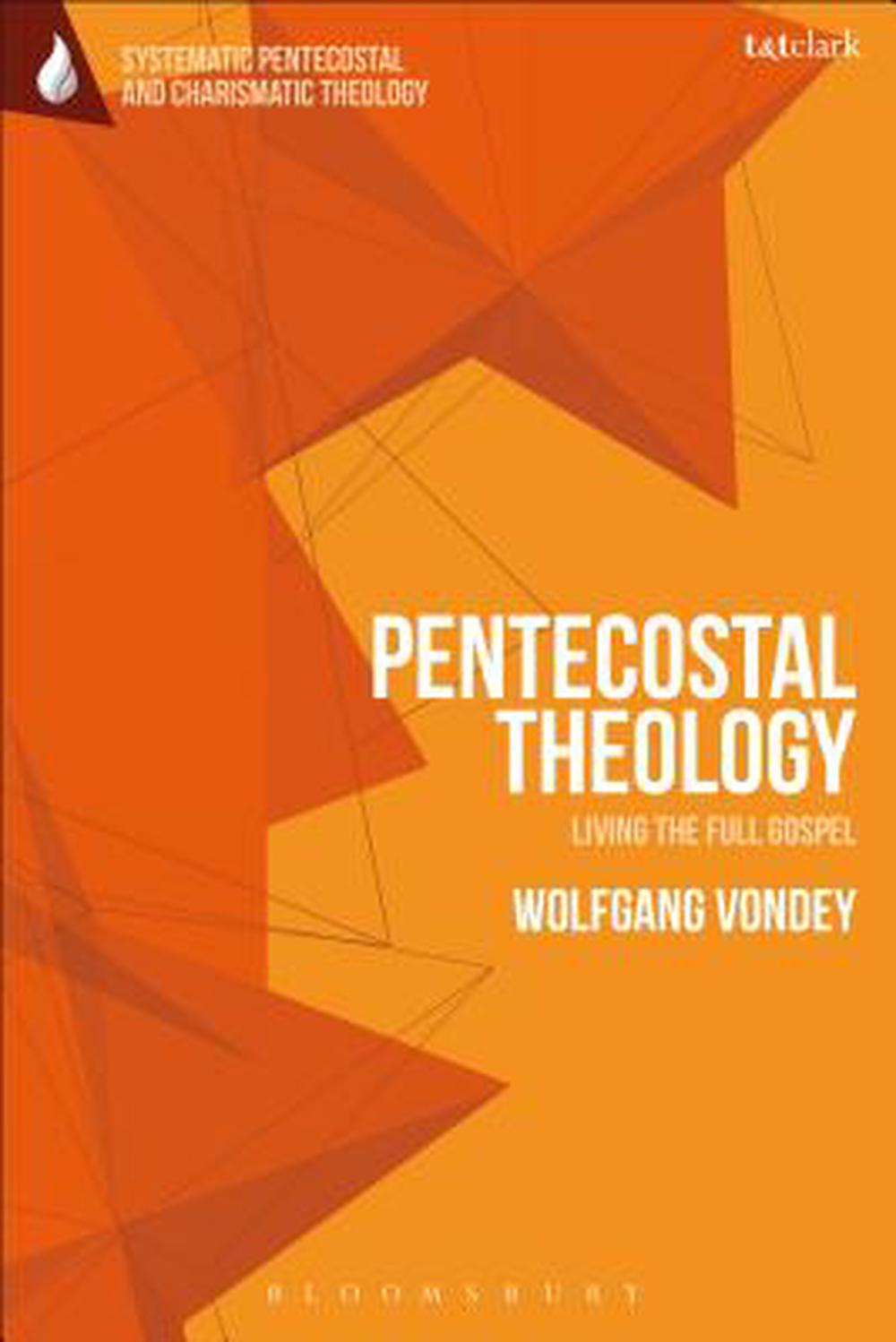 Pentecostal Theology - Re-vived