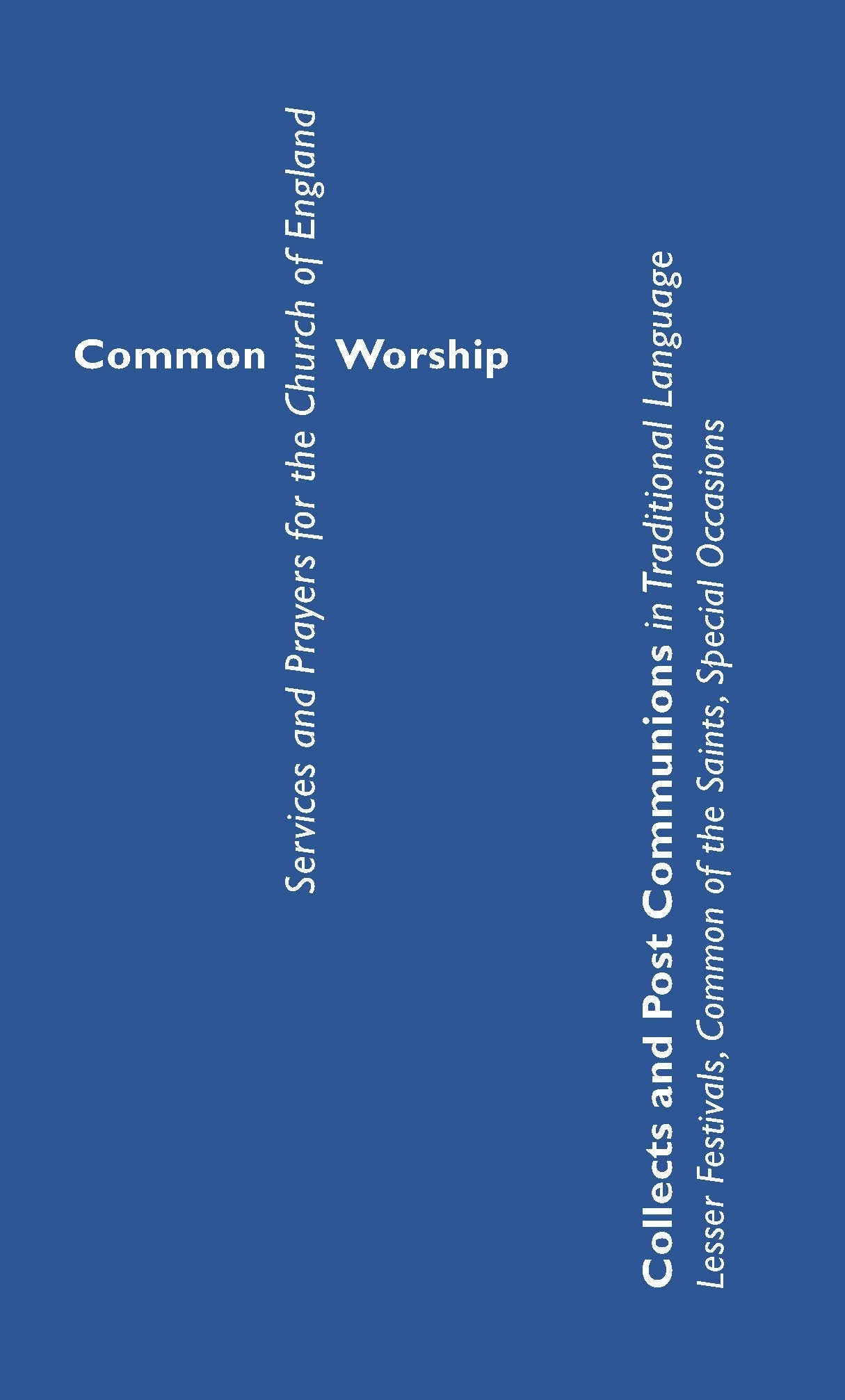 Common Worship: Collects and Post Communions - Re-vived