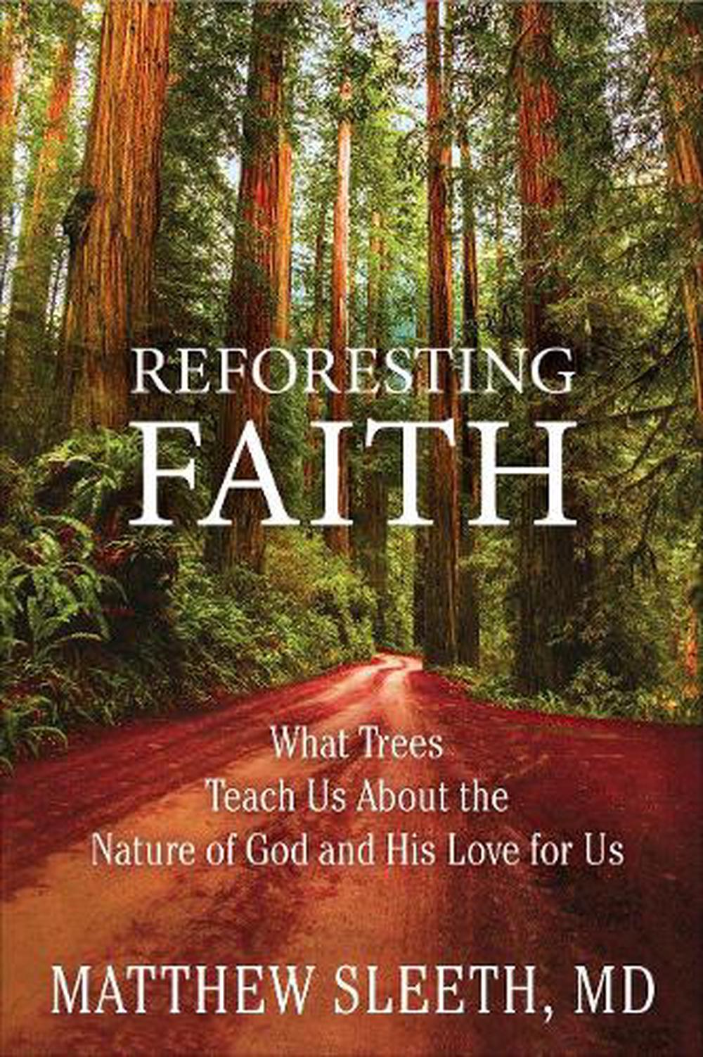 Reforesting Faith - Re-vived