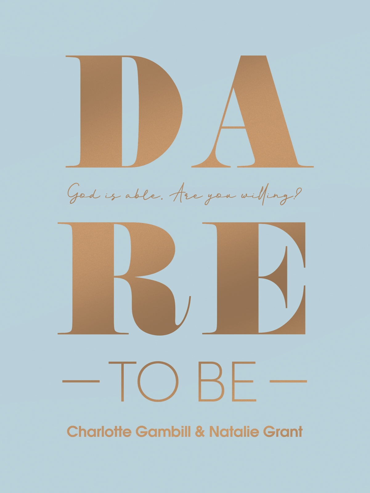 Dare to Be - Re-vived