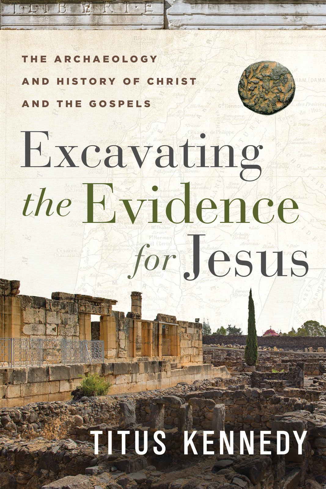 Excavating the Evidence for Jesus - Re-vived
