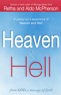 Heaven & Hell: From God A Message Of Faith Paperback Book - Retha & Aldo McPherson - Re-vived.com