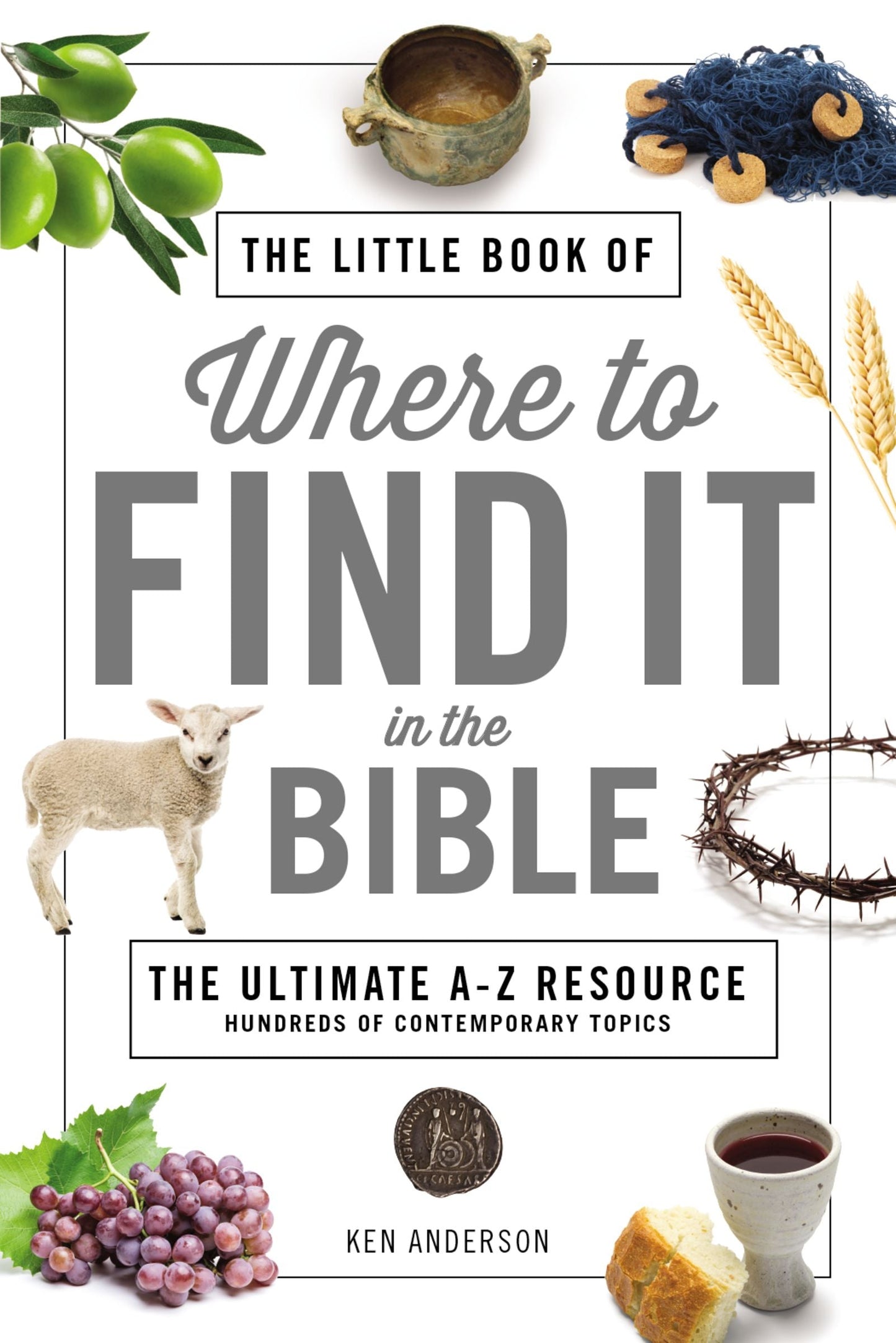 The Little Book of Where to Find It in the Bible - Re-vived