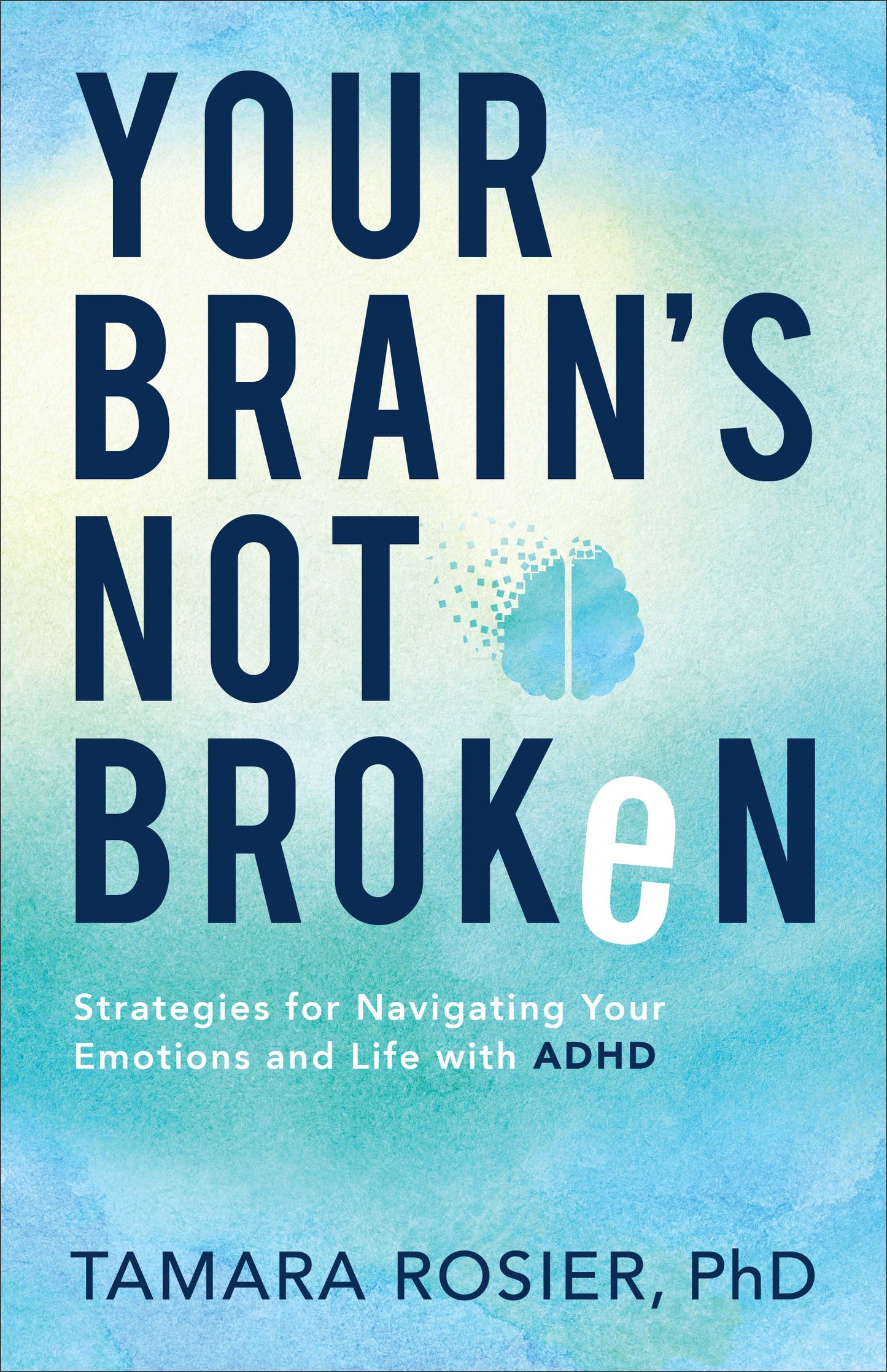 Your Brain's Not Broken - Re-vived