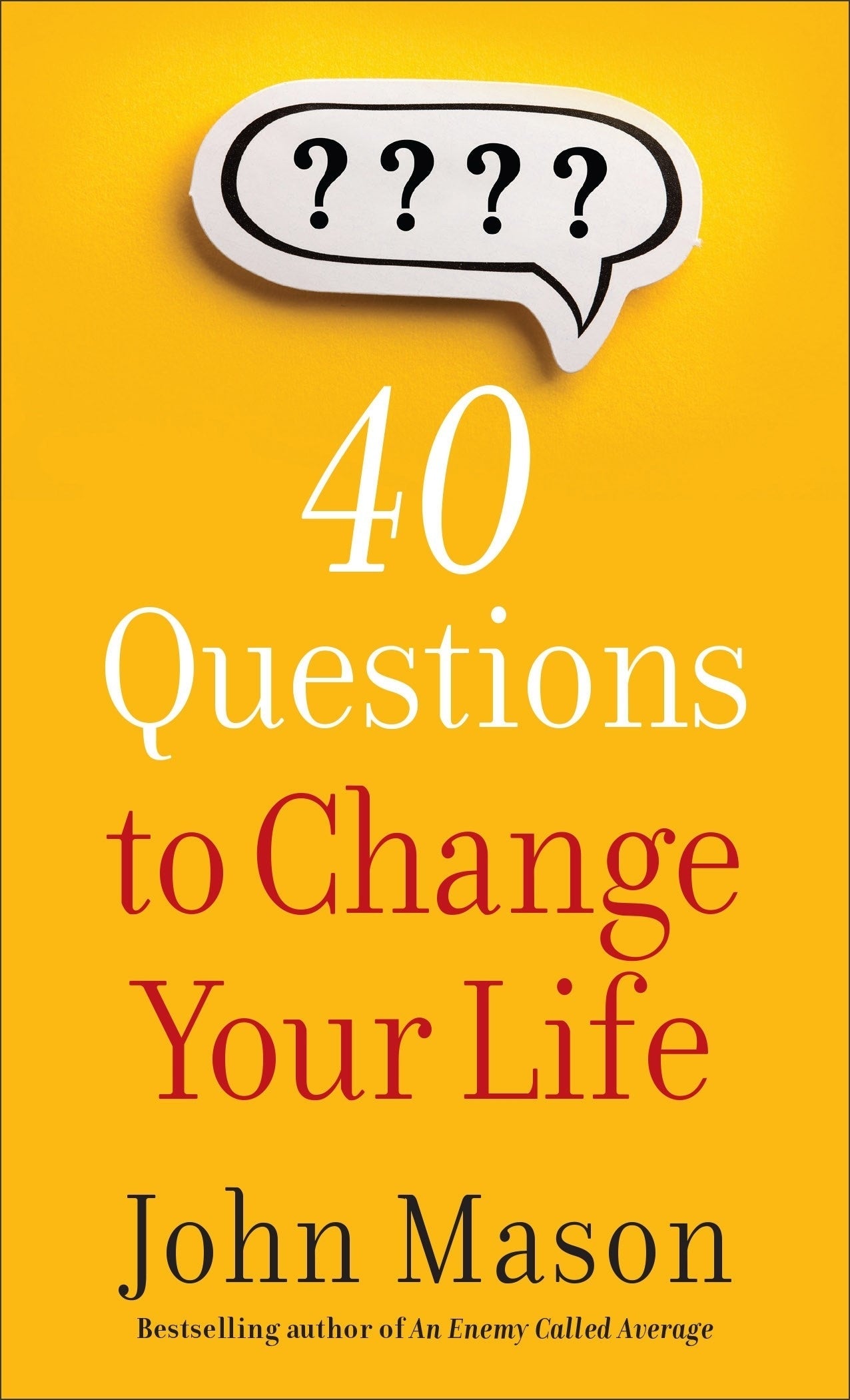 40 Questions to Change Your Life - Re-vived