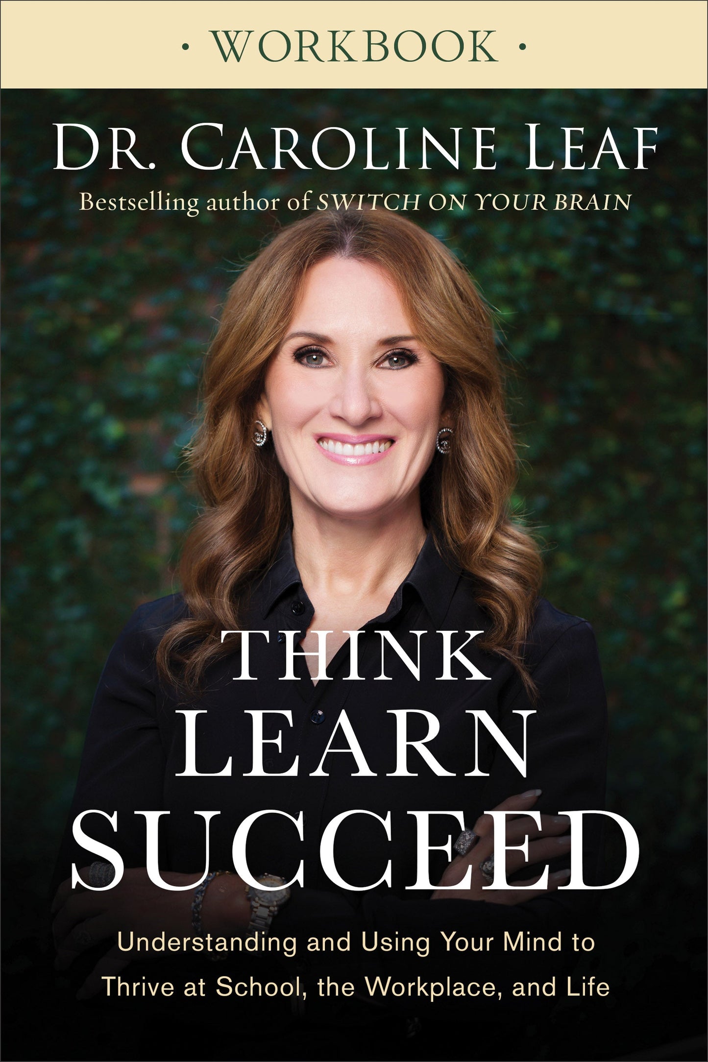 Think, Learn, Succeed Workbook - Re-vived
