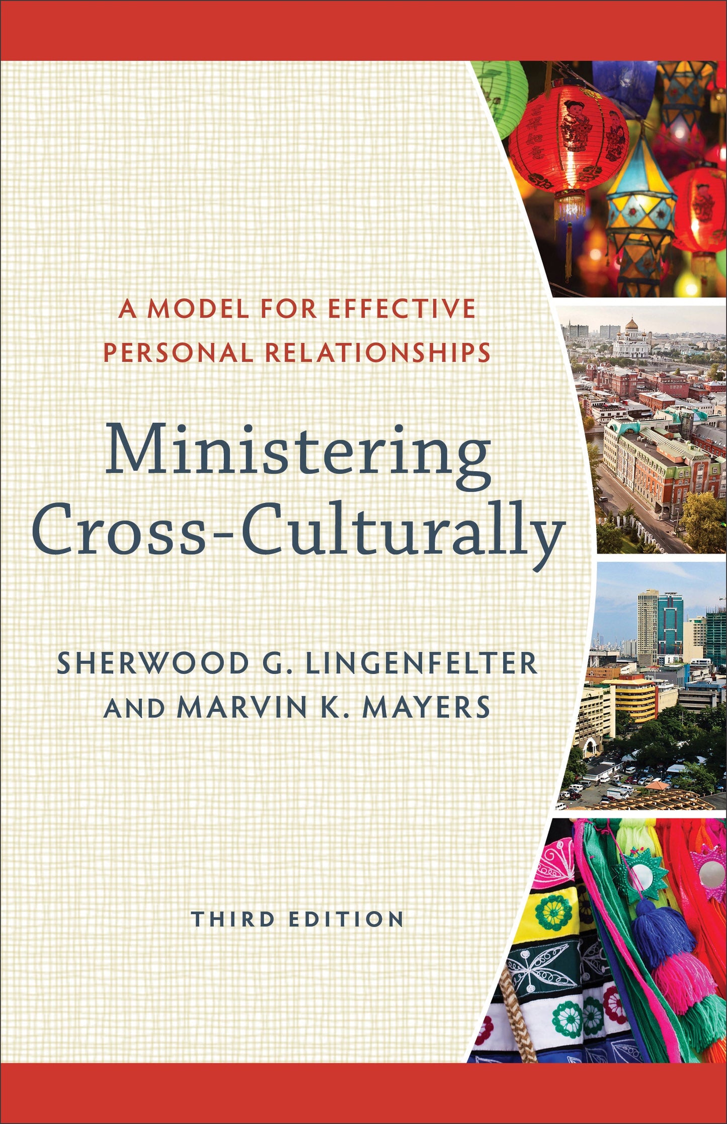 Ministering Cross-Culturally, 3rd Edition - Re-vived