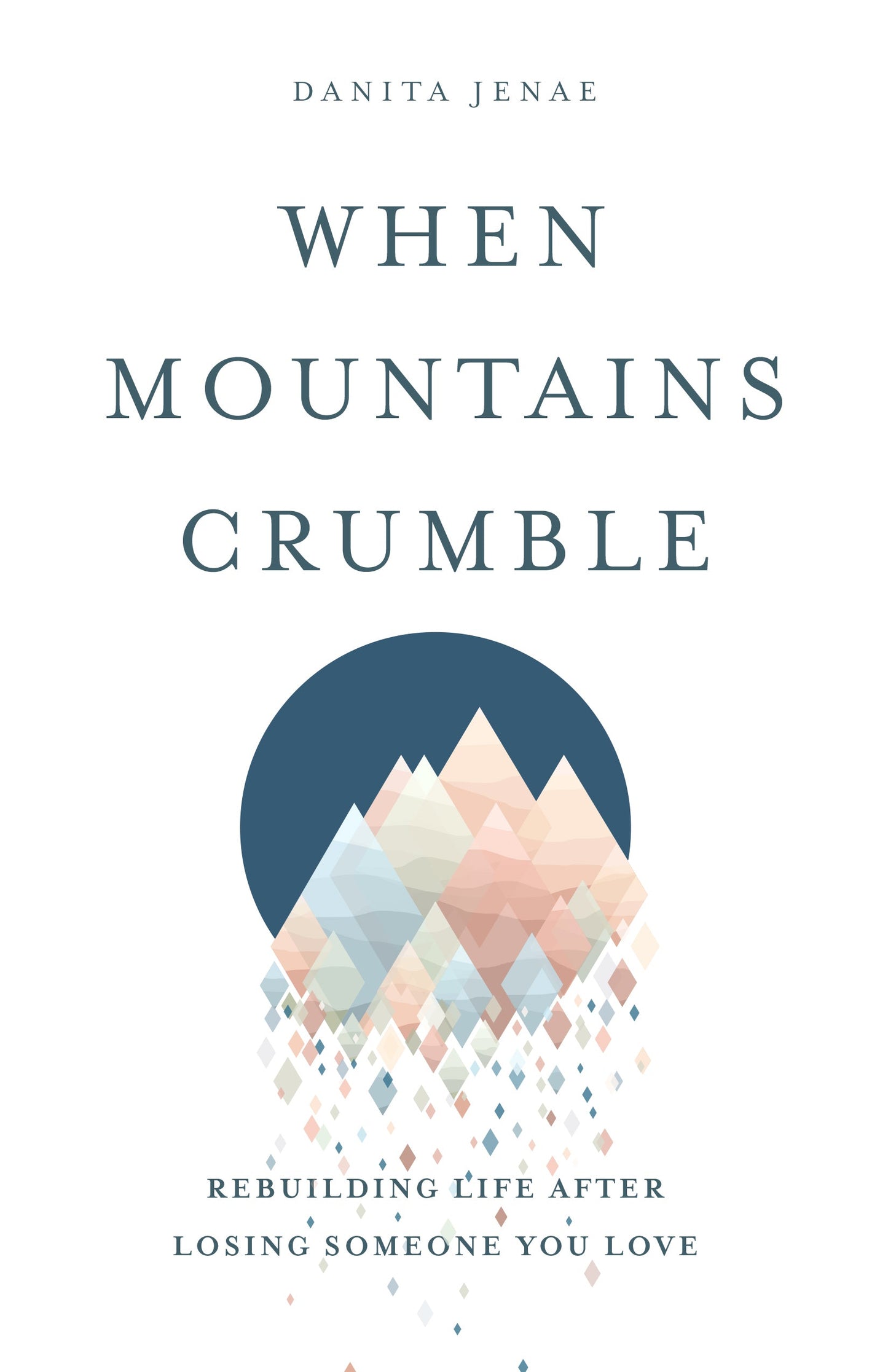 When Mountains Crumble - Re-vived