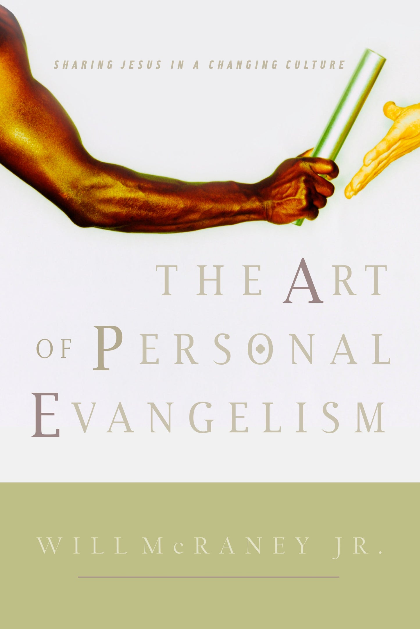 The Art of Personal Evangelism - Re-vived