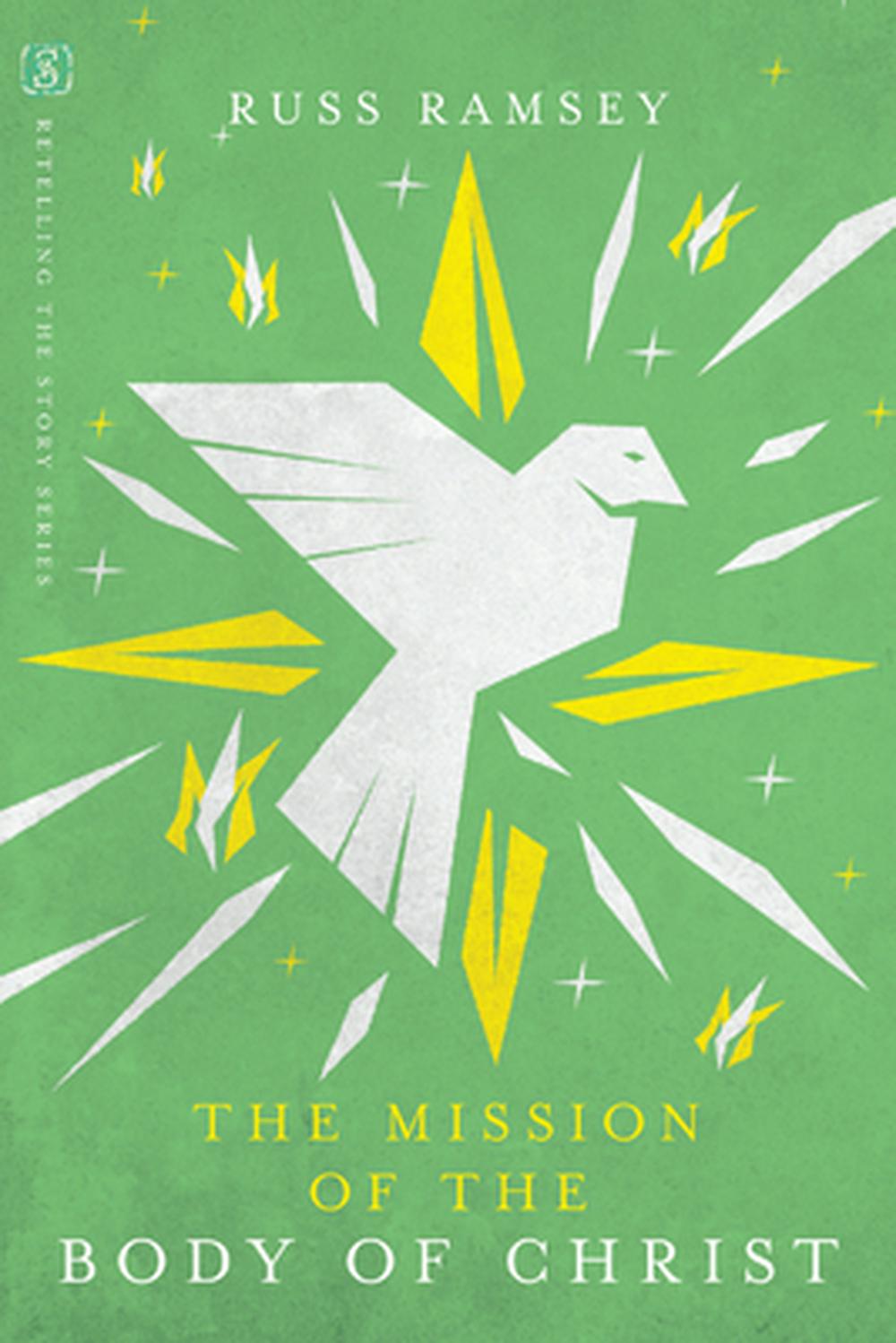 The Mission Of The Body Of Christ - Re-vived
