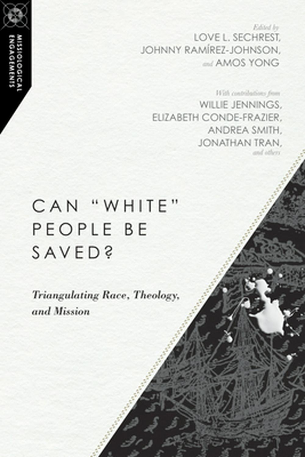 Can White People Be Saved? - Re-vived