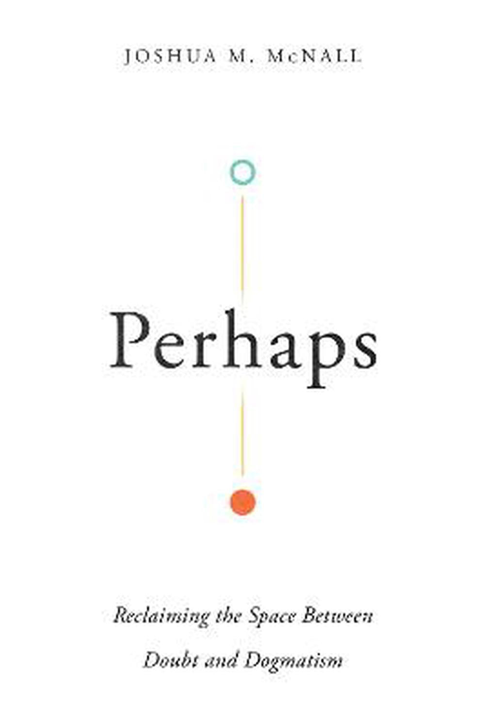 Perhaps - Re-vived