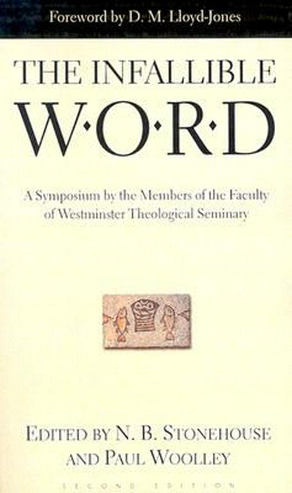 The Infallible Word - Re-vived