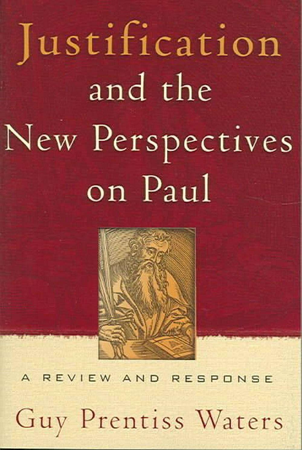 Justification & the New Perspectives on Paul - Re-vived