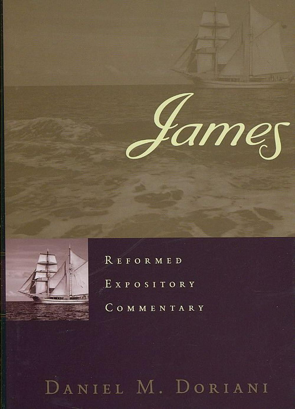 Reformed Expository Commentary: James - Re-vived