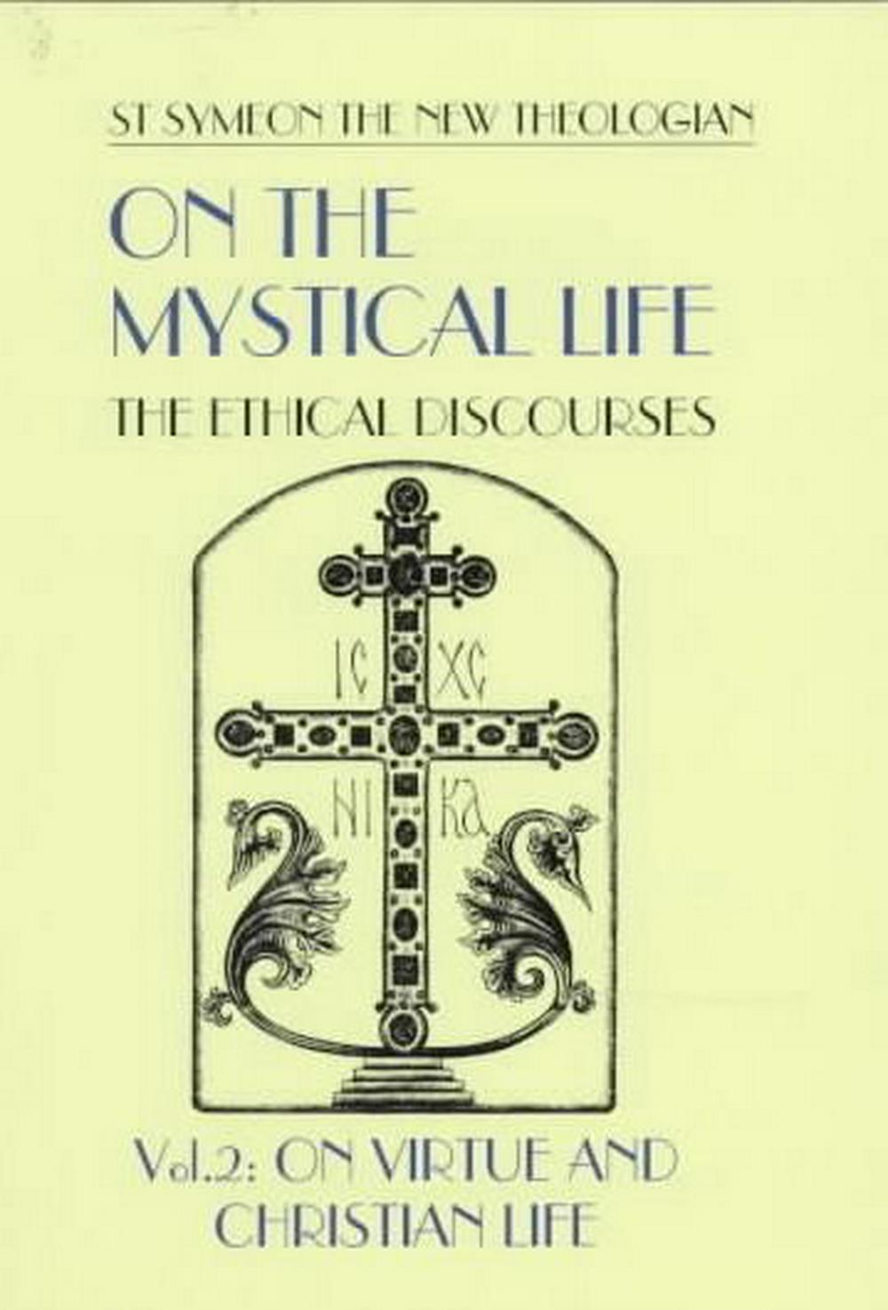 On the Mystical Life: The Ethical Discourses Volume 2 - Re-vived