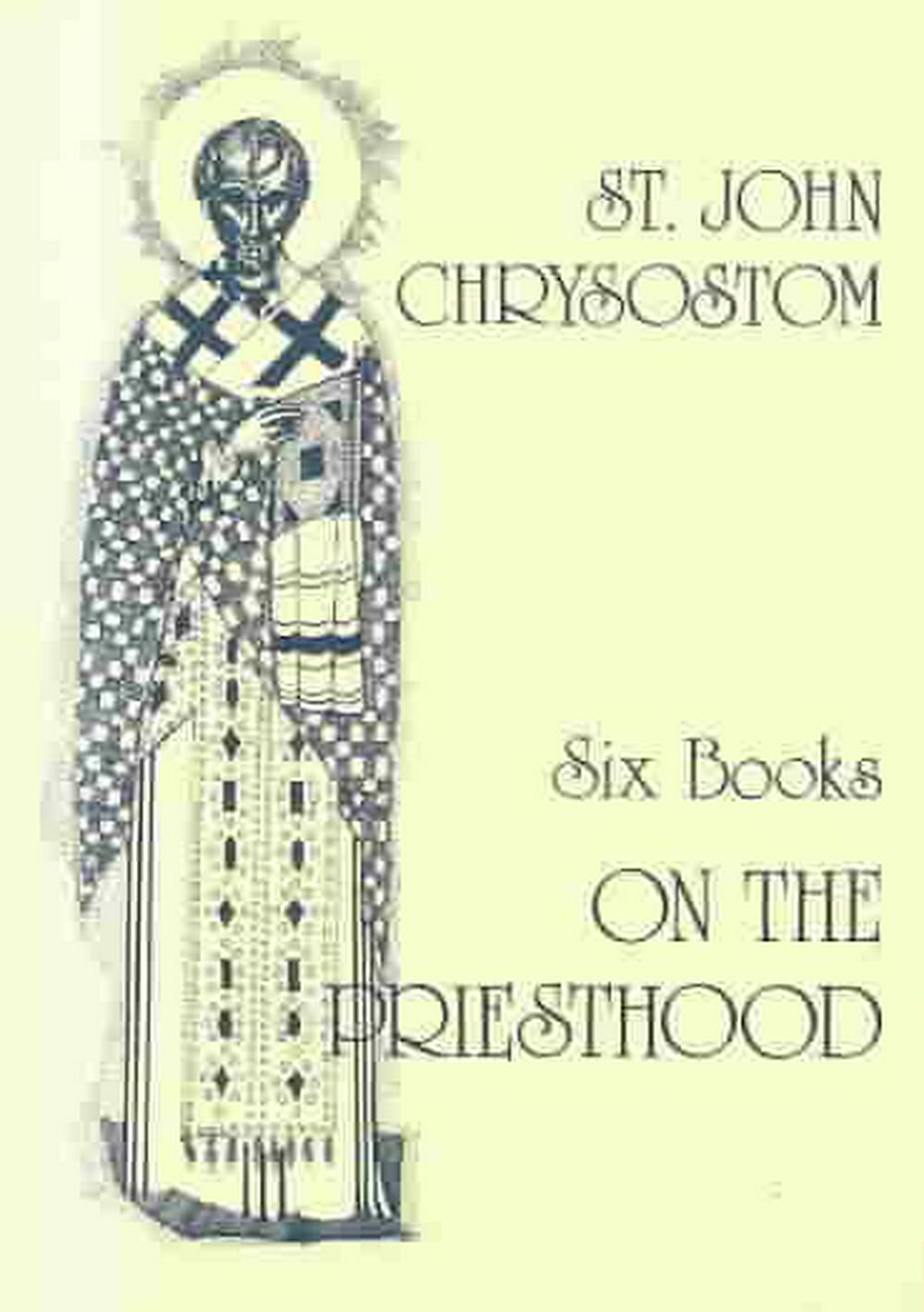 On the Priesthood, Six Books - Re-vived