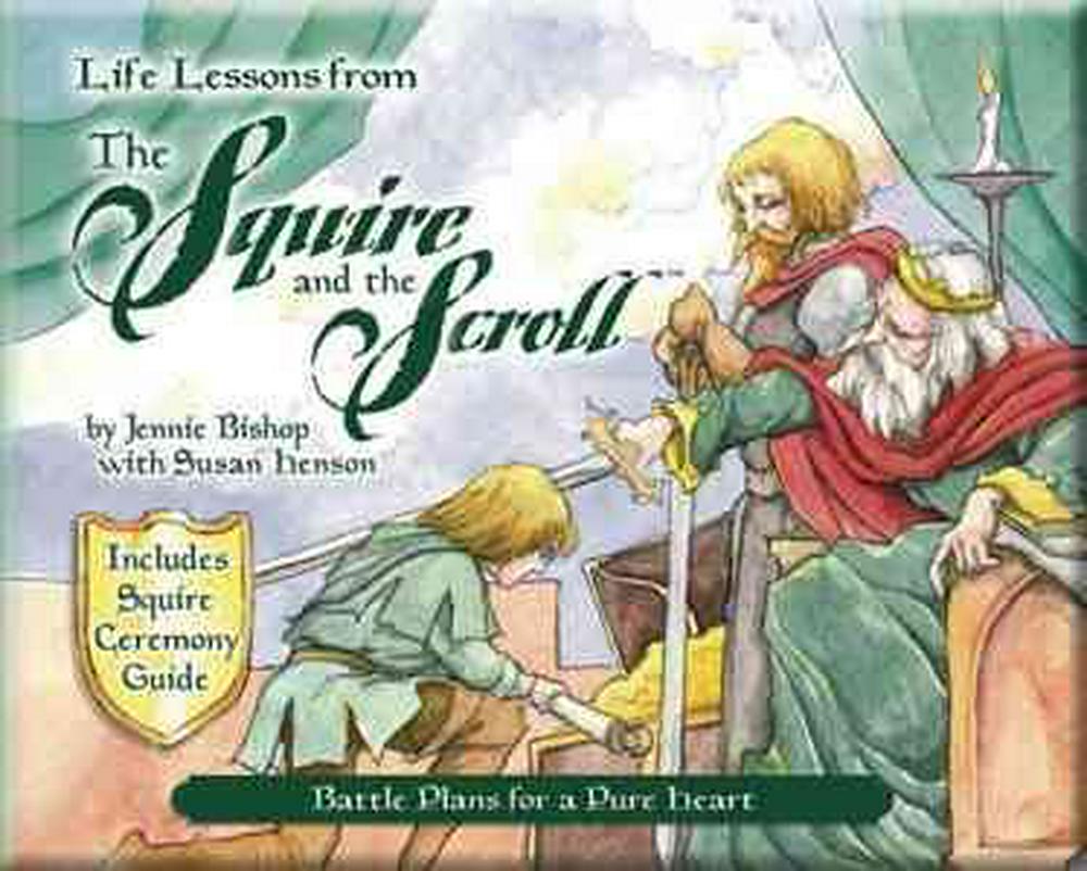 Life Lessons from the Squire and the Scroll - Re-vived