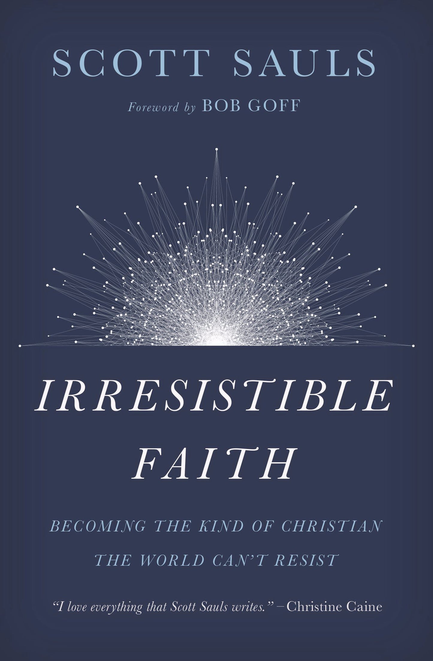 Irresistable Faith - Re-vived