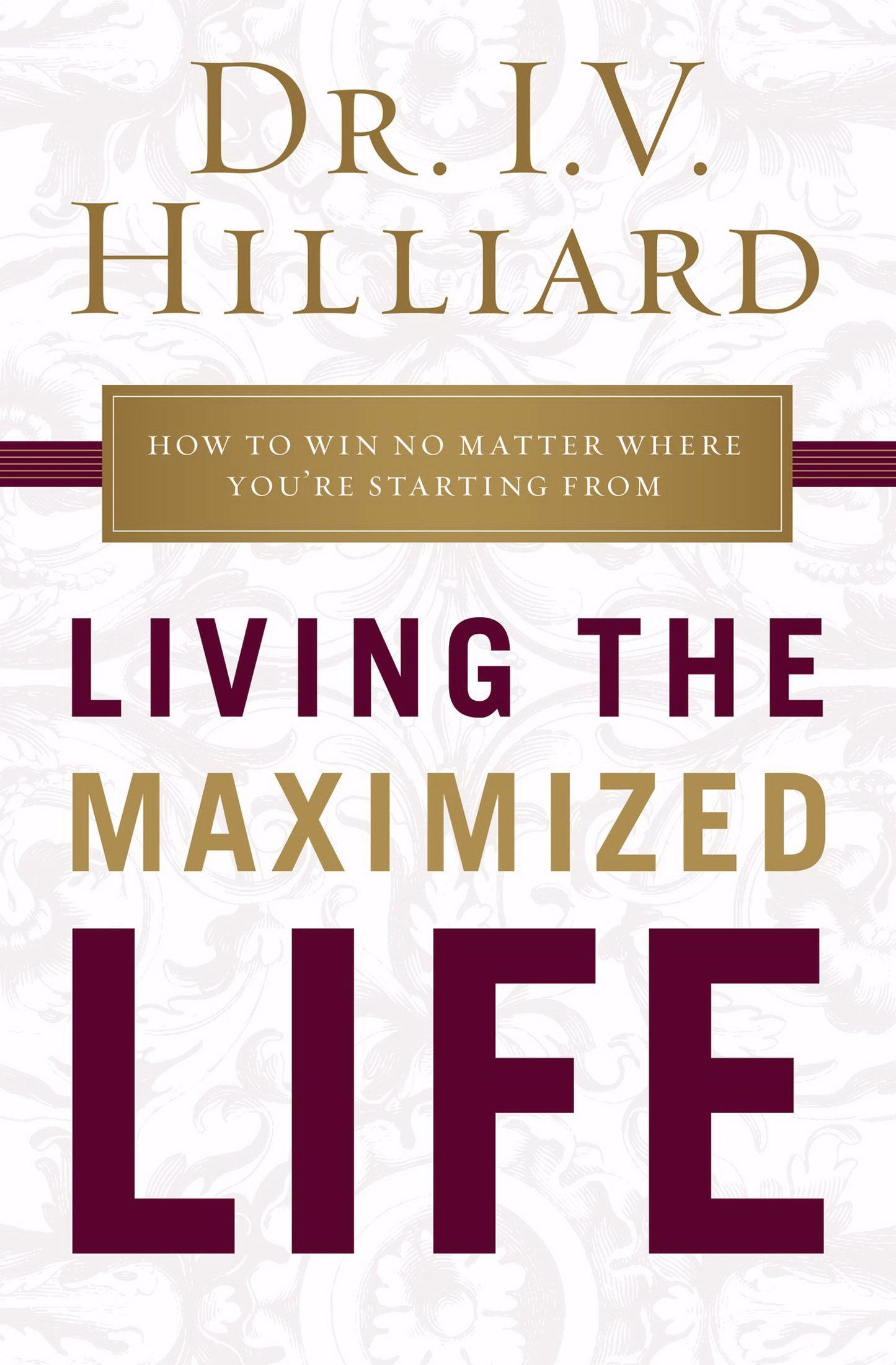 Living The Maximised Life - Re-vived