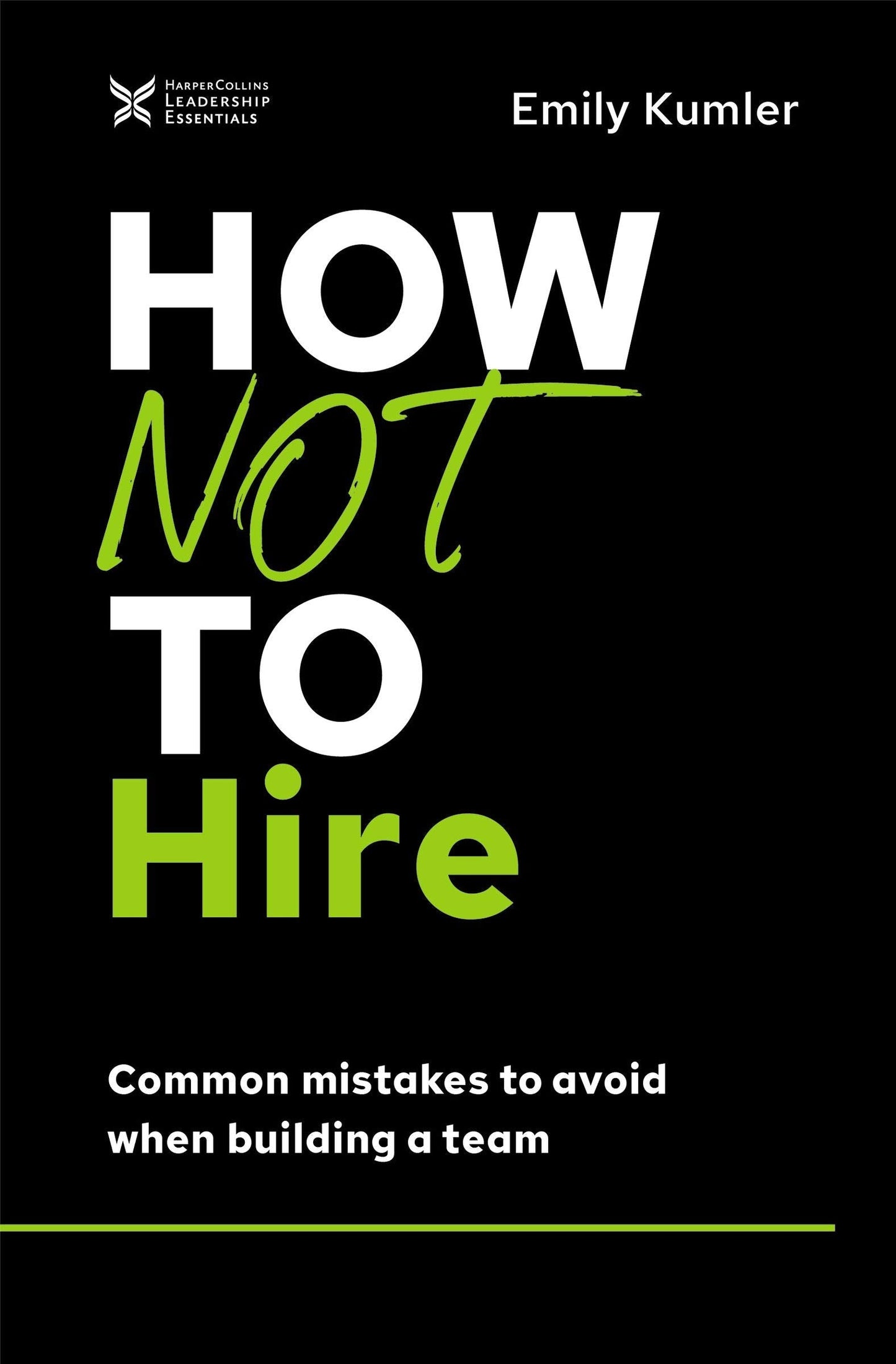 How Not to Hire - Re-vived