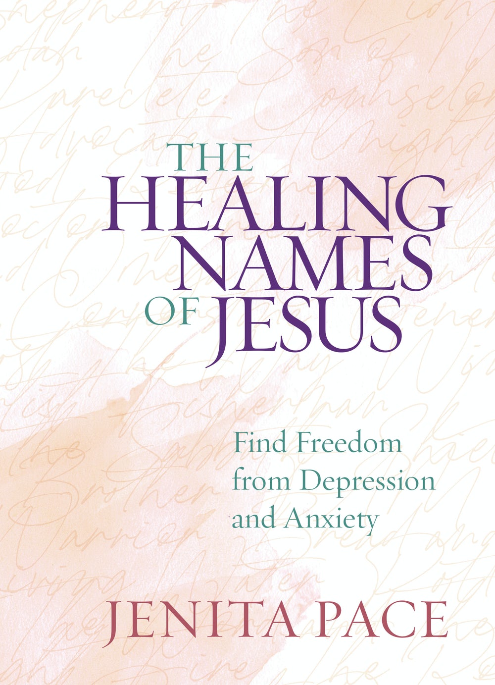 The Healing Names of Jesus - Re-vived
