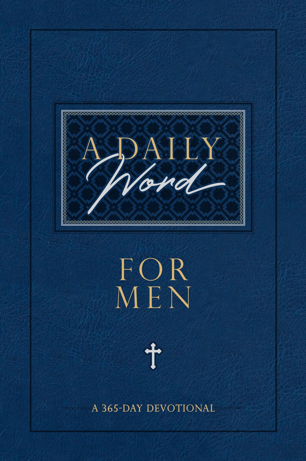 A Daily Word for Men - Re-vived