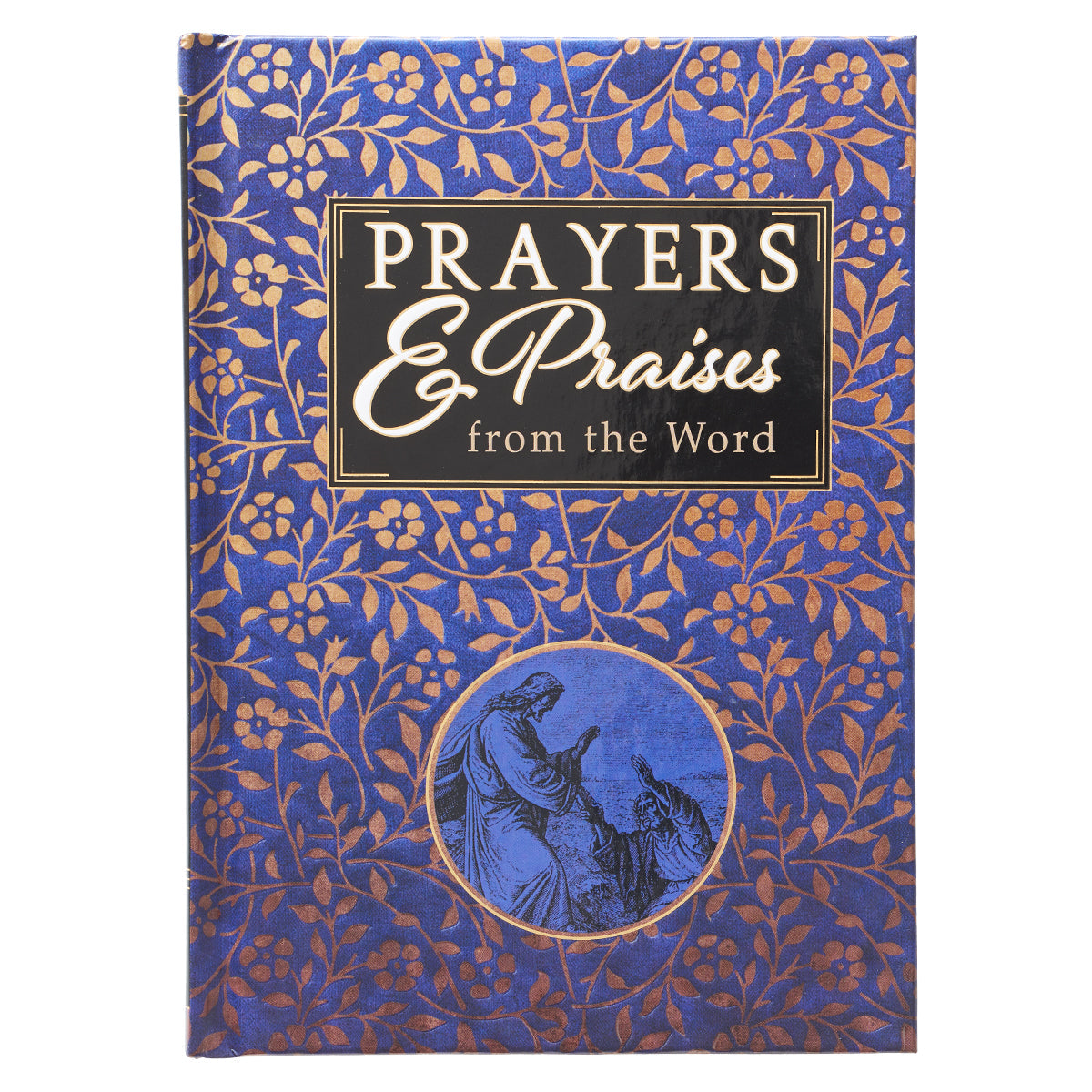 Prayers & Praises from the Word - Re-vived