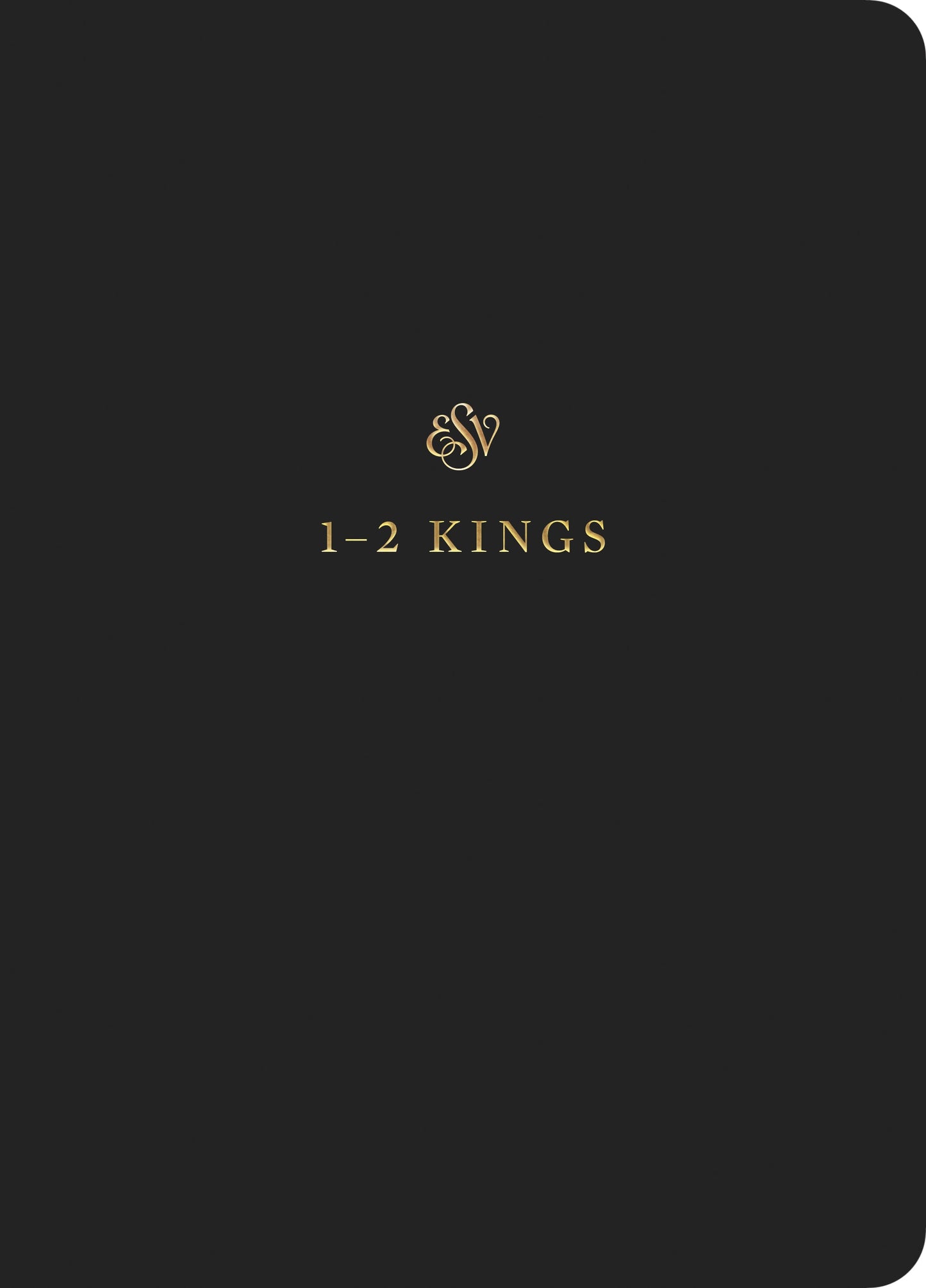 ESV Scripture Journal: 1&2 Kings - Re-vived
