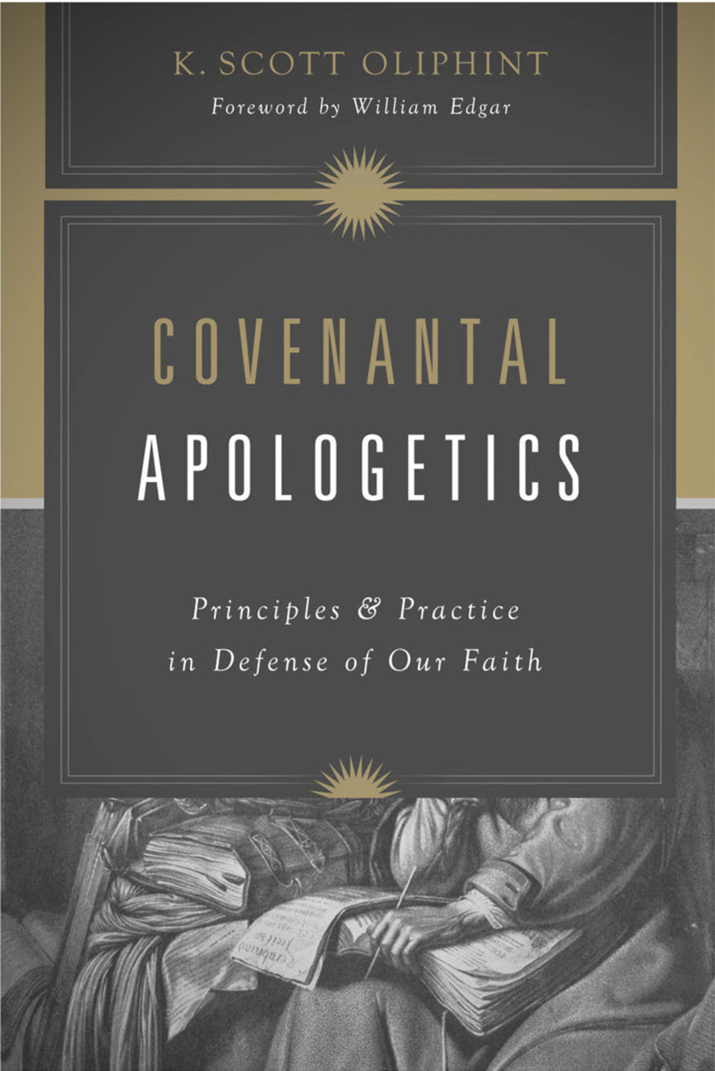 Covenantal Apologetics - Re-vived