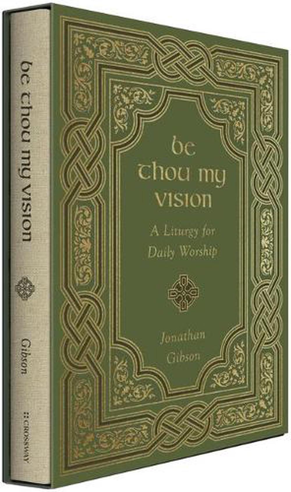 Be Thou My Vision - Re-vived