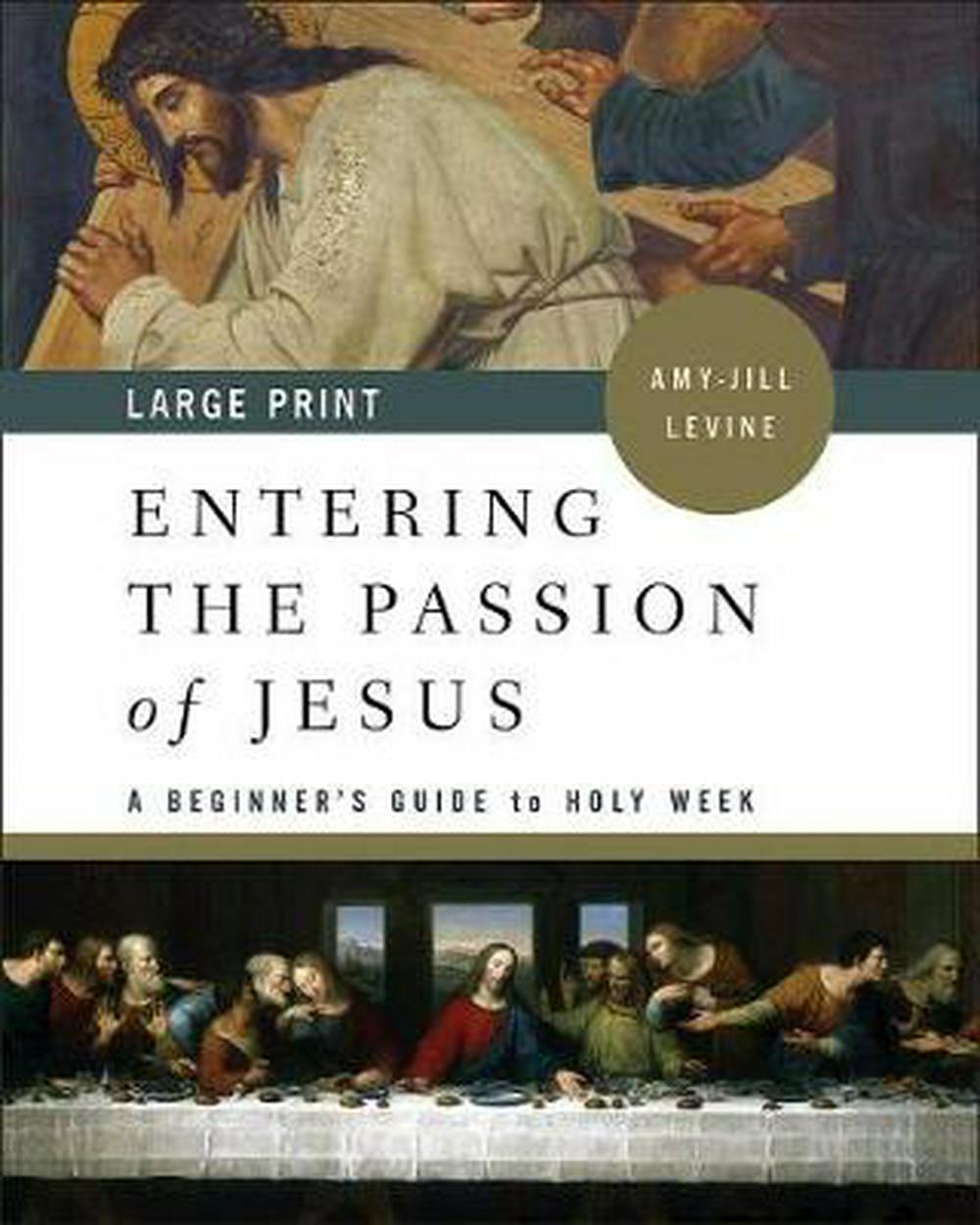 Entering the Passion of Jesus Large Print - Re-vived