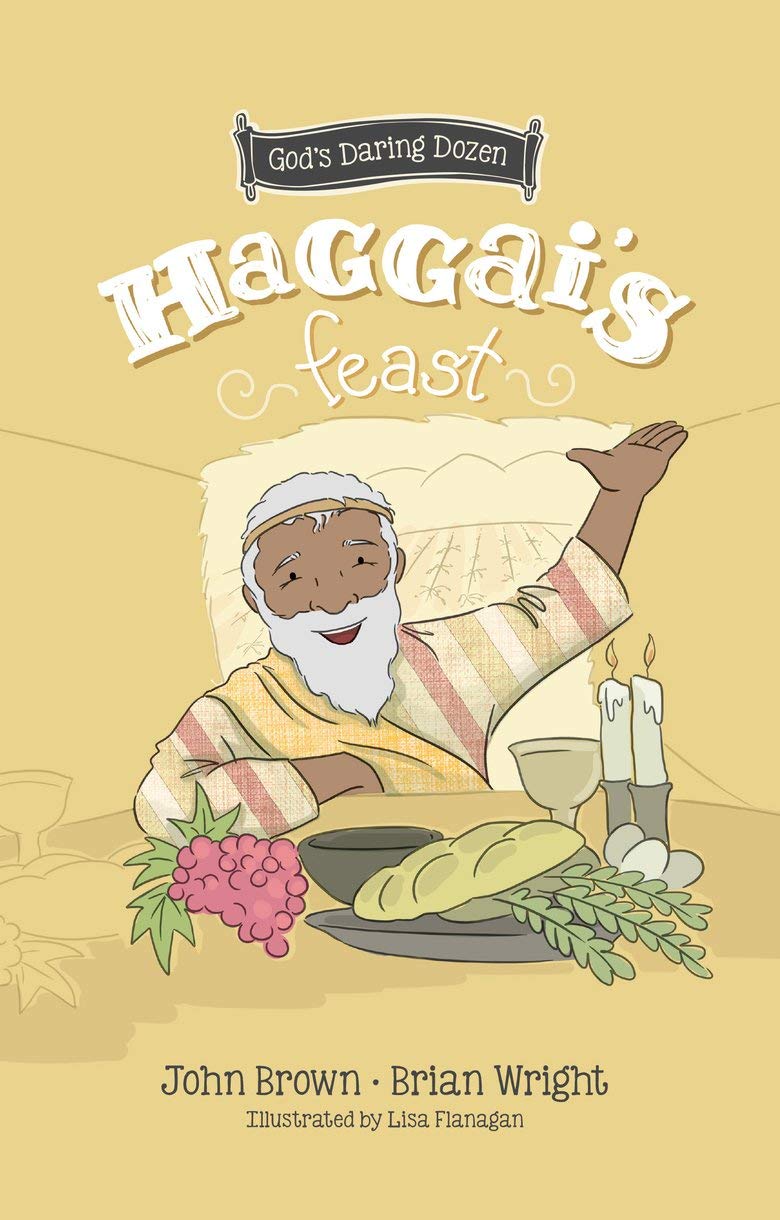 Haggai’s Feast - Re-vived