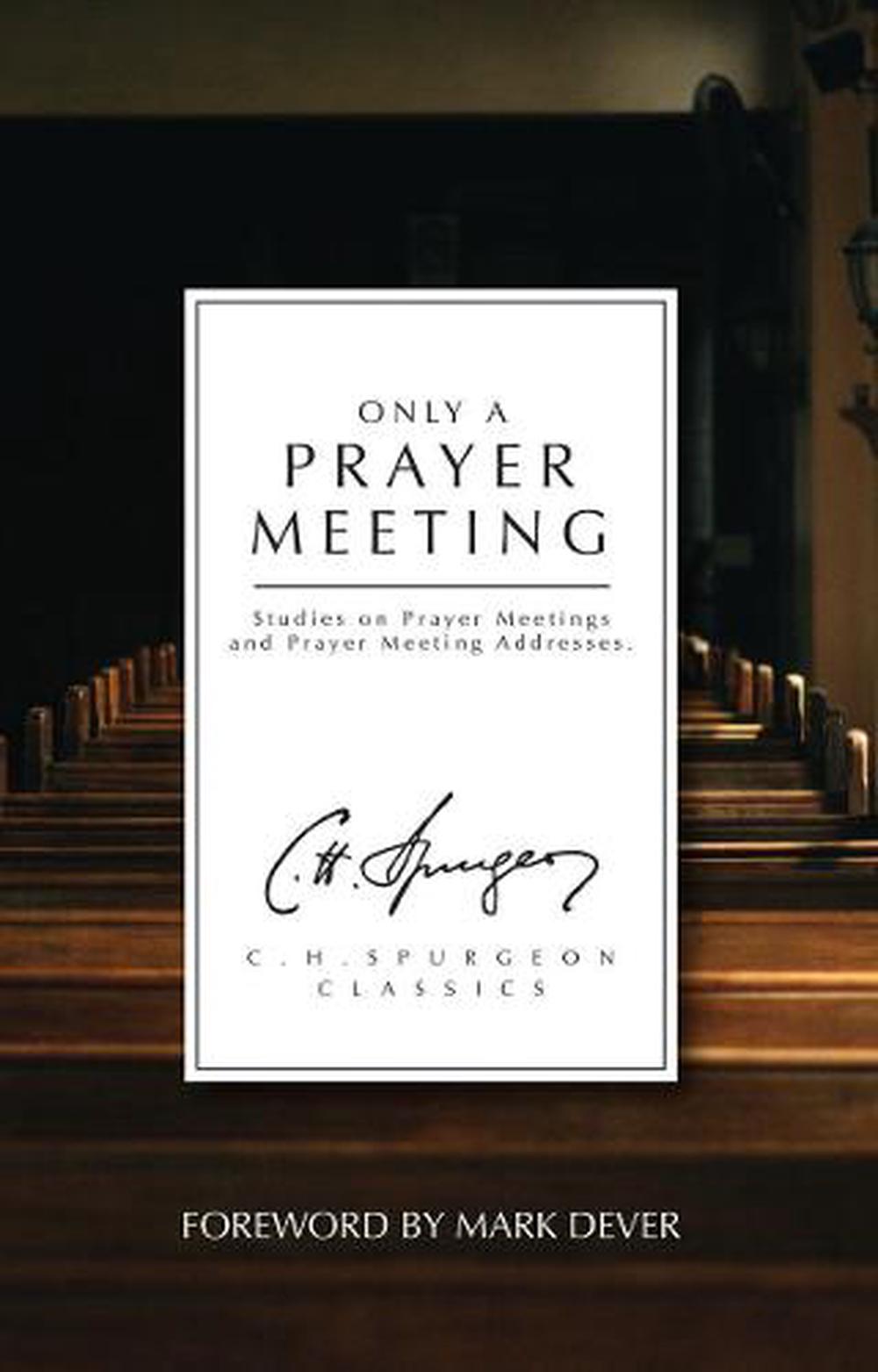 Only a Prayer Meeting - Re-vived
