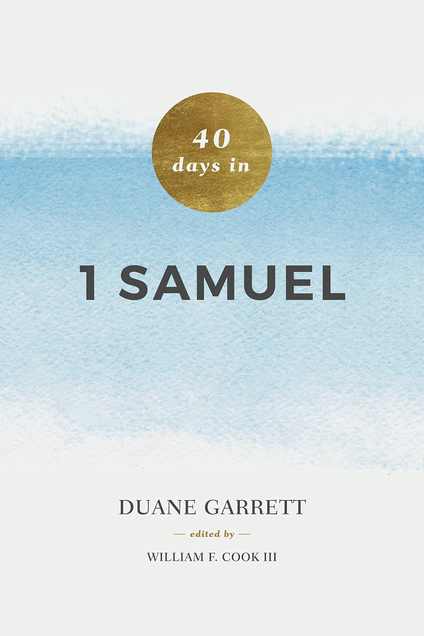 40 Days in 1 Samuel - Re-vived