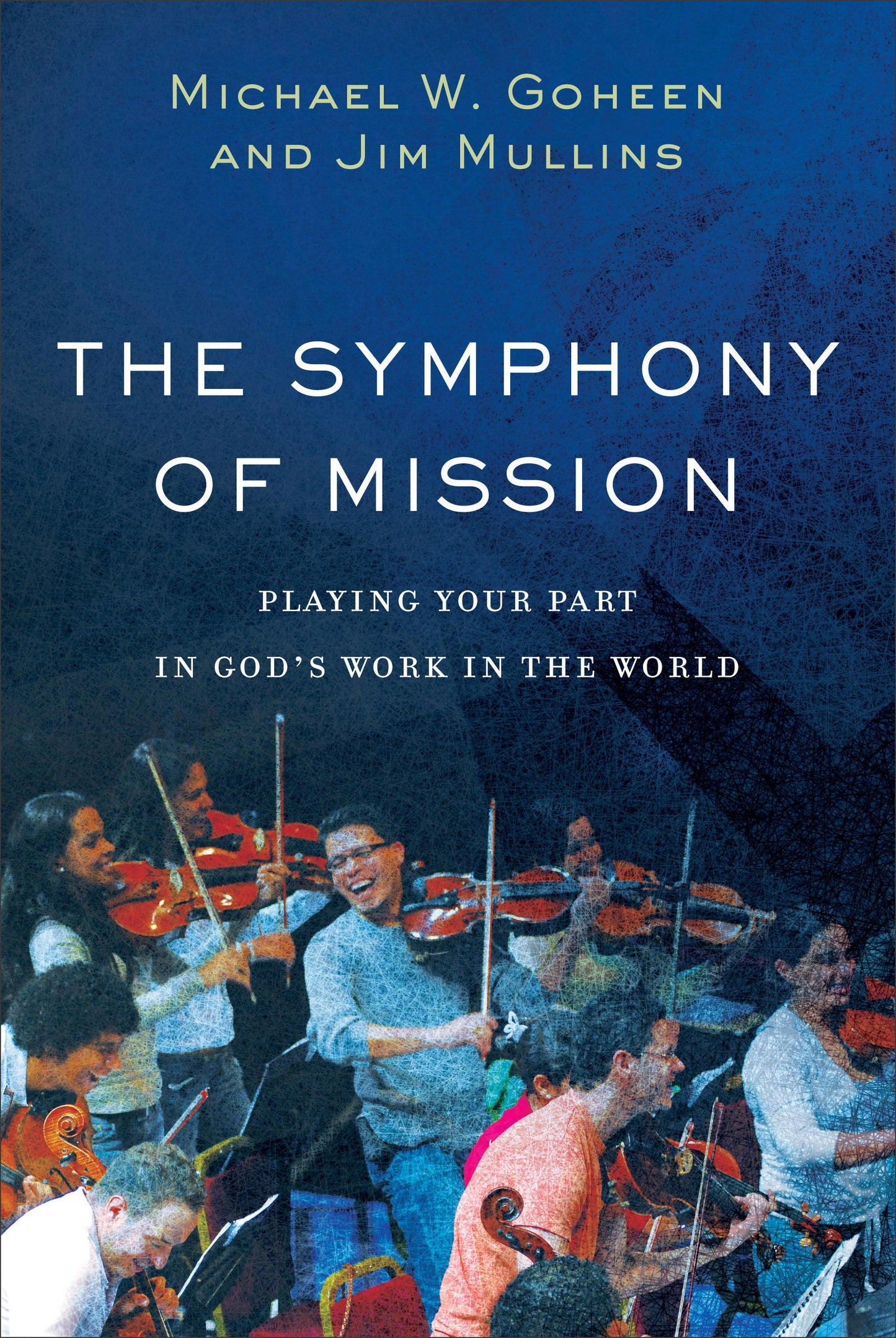 The Symphony of Mission - Re-vived