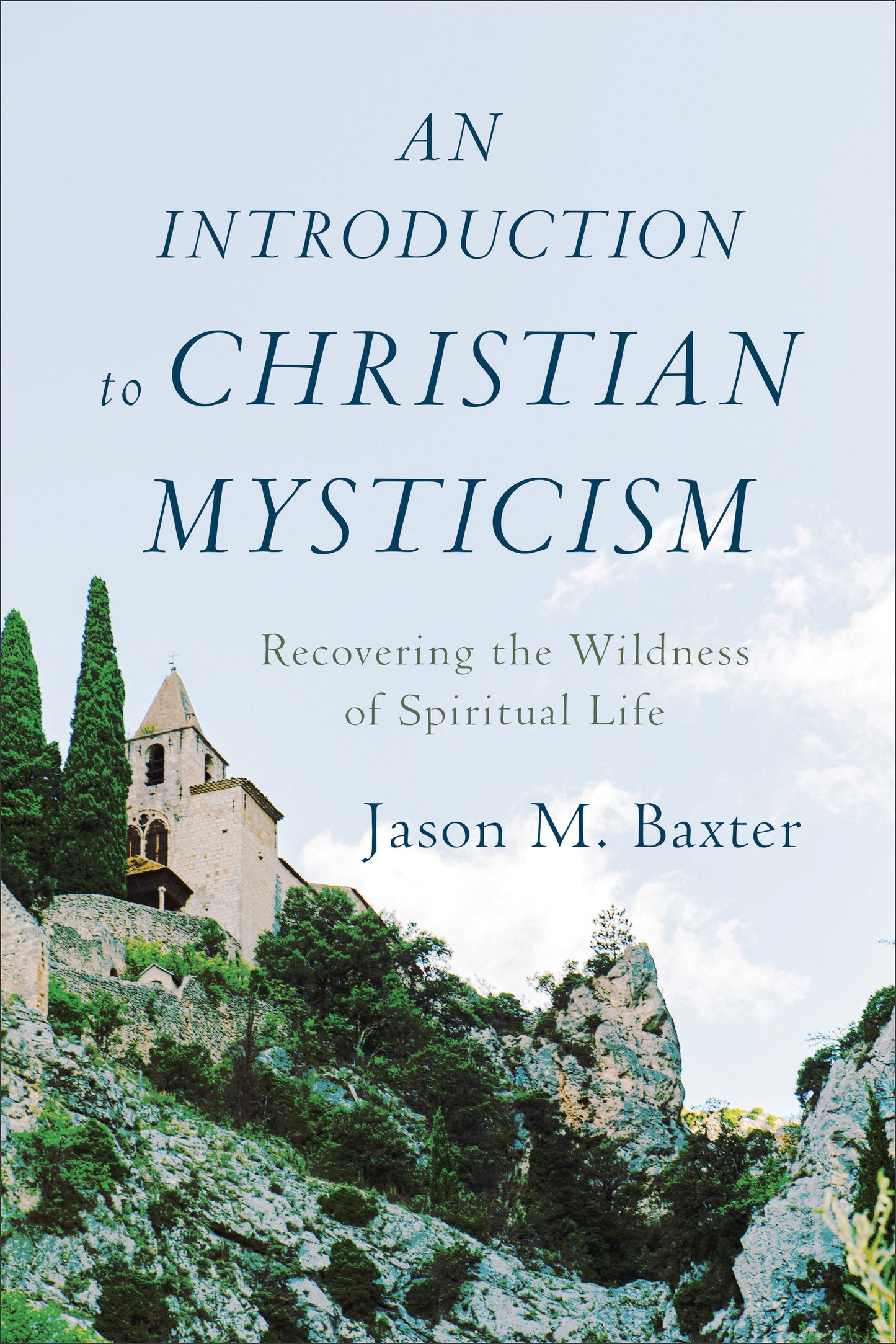 An Introduction to Christian Mysticism - Re-vived
