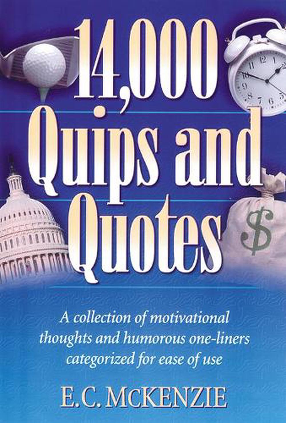 14,000 Quips and Quotes - Re-vived