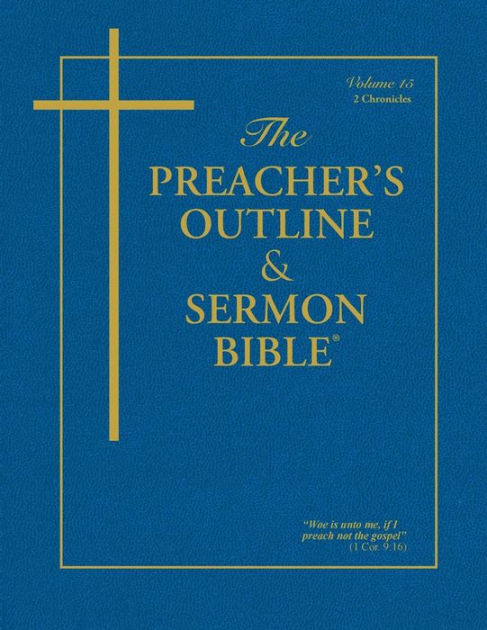 KJV Preacher's Outline & Sermon Bible: 2 Chronicles - Re-vived