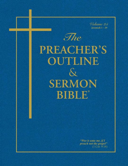 KJV Preacher's Outline & Sermon Bible: Jeremiah 1-29 - Re-vived
