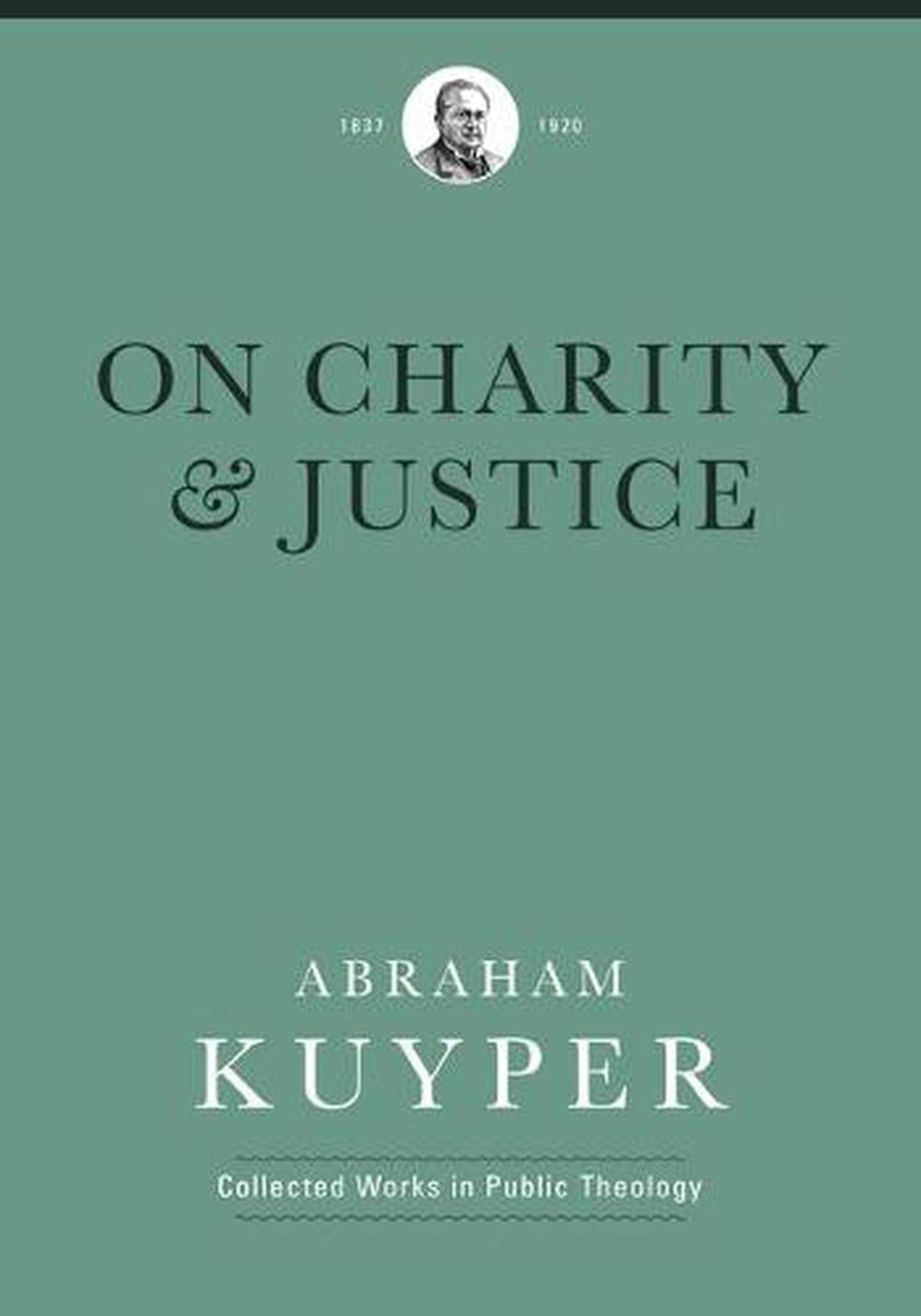 On Charity and Justice - Re-vived