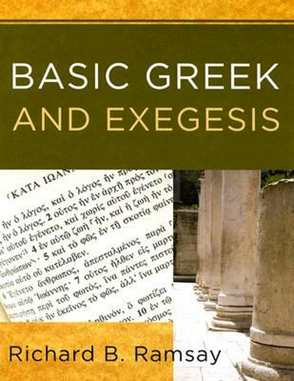 Basic Greek and Exegesis - Re-vived