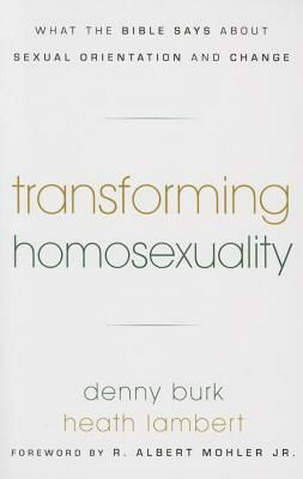 Transforming Homosexuality - Re-vived