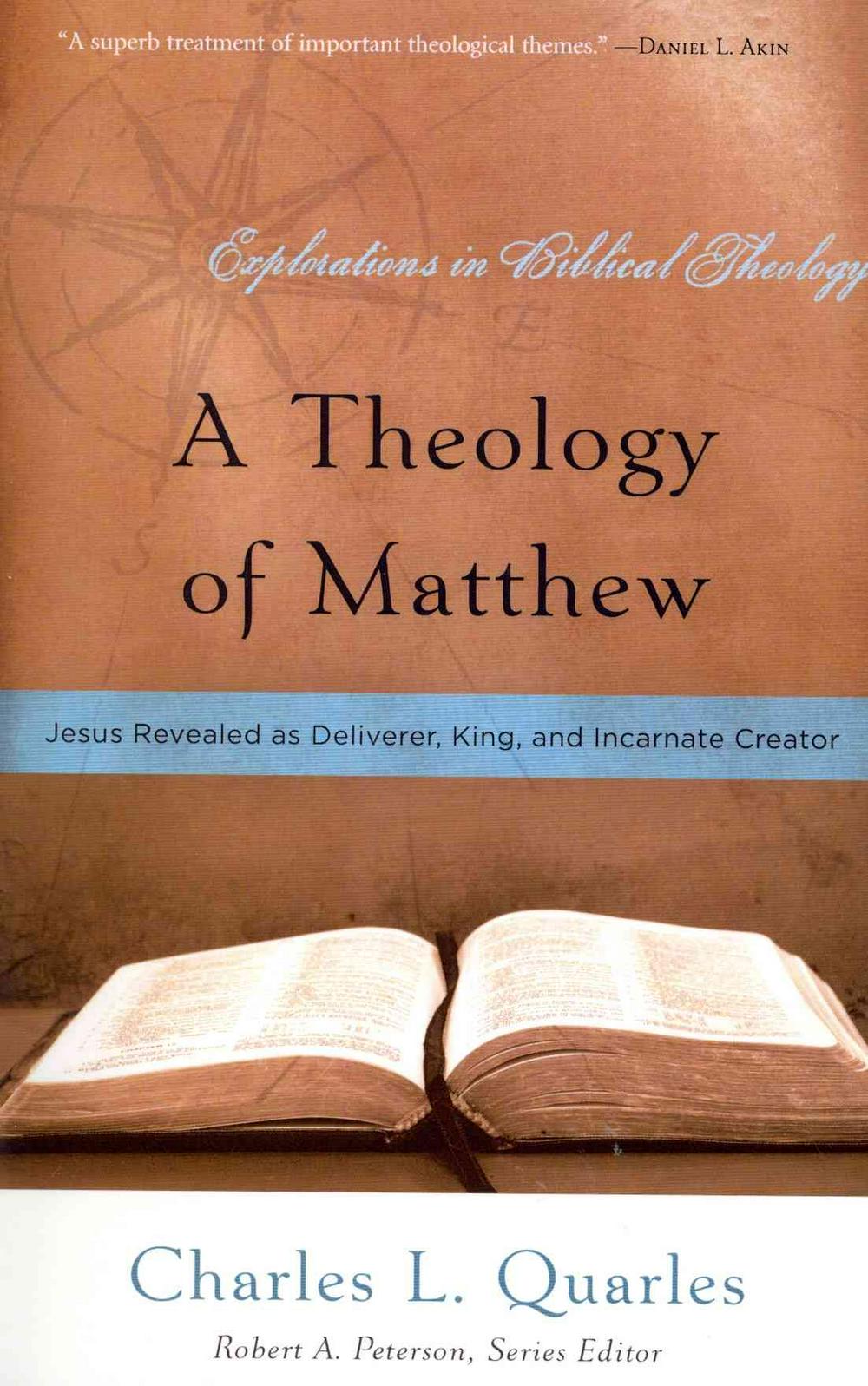 A Theology of Matthew - Re-vived