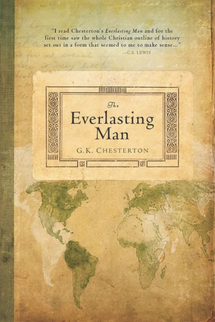 The Everlasting Man - Re-vived