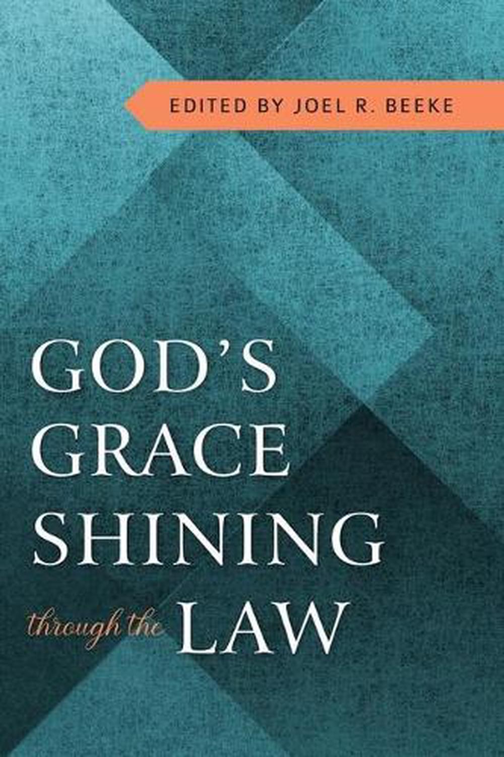 God's Grace Shining Through Law - Re-vived