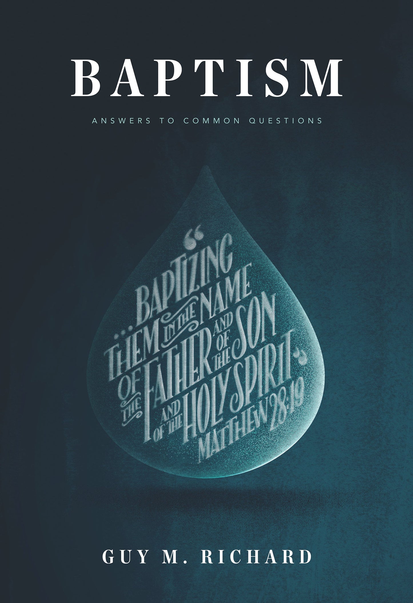 Baptism: Answers To Common Questions - Re-vived