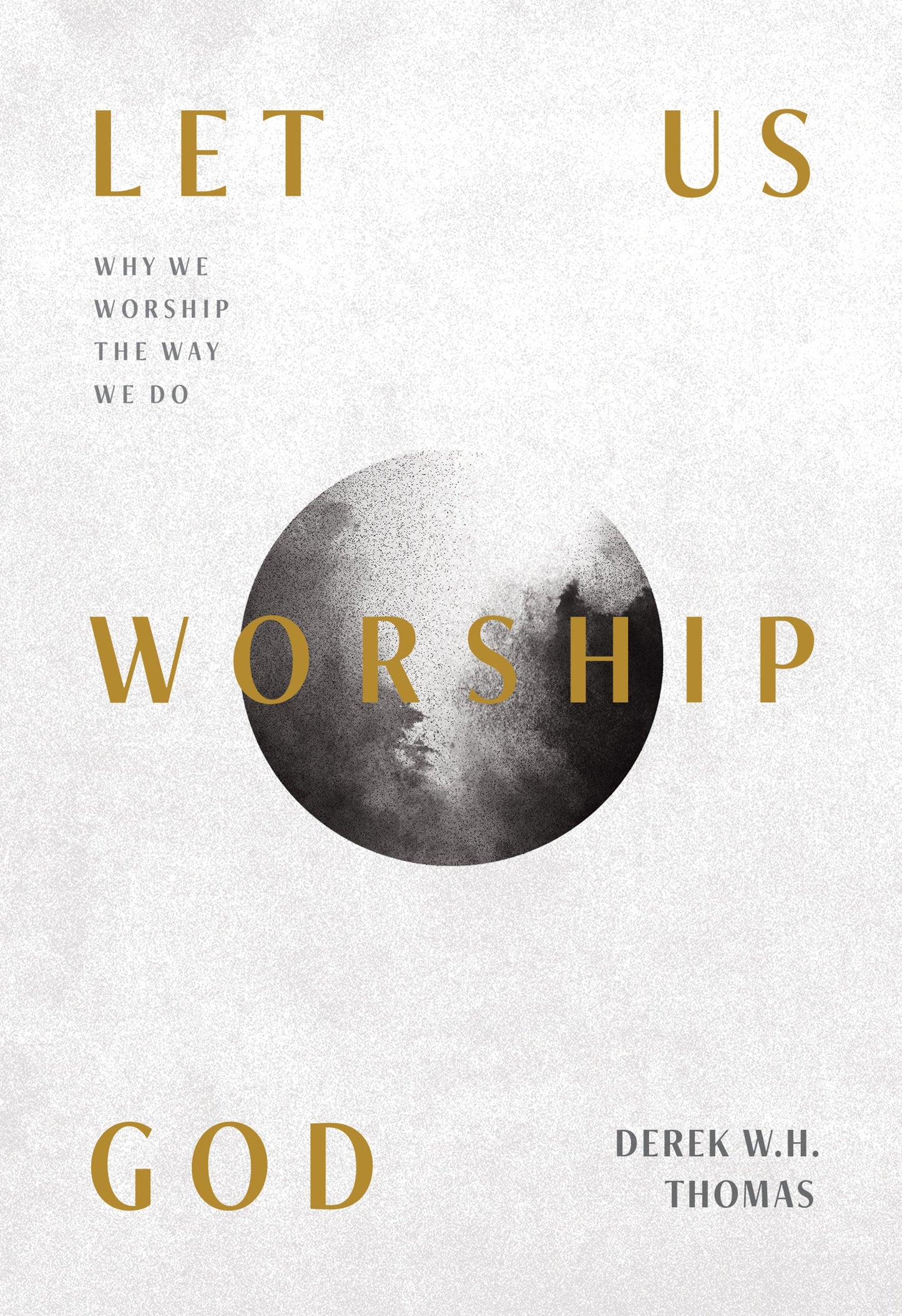 Let Us Worship God - Re-vived