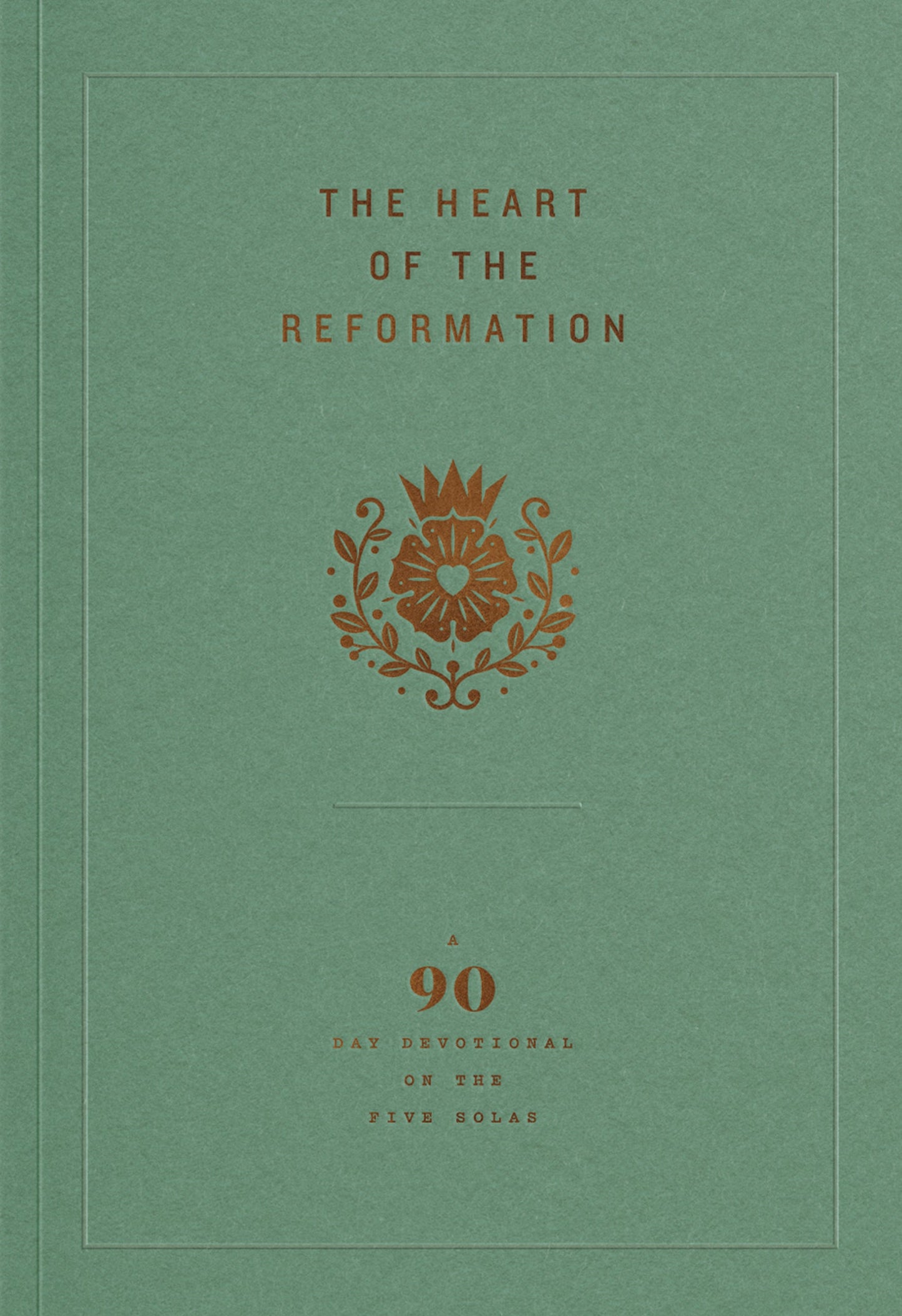 The Heart of the Reformation - Re-vived